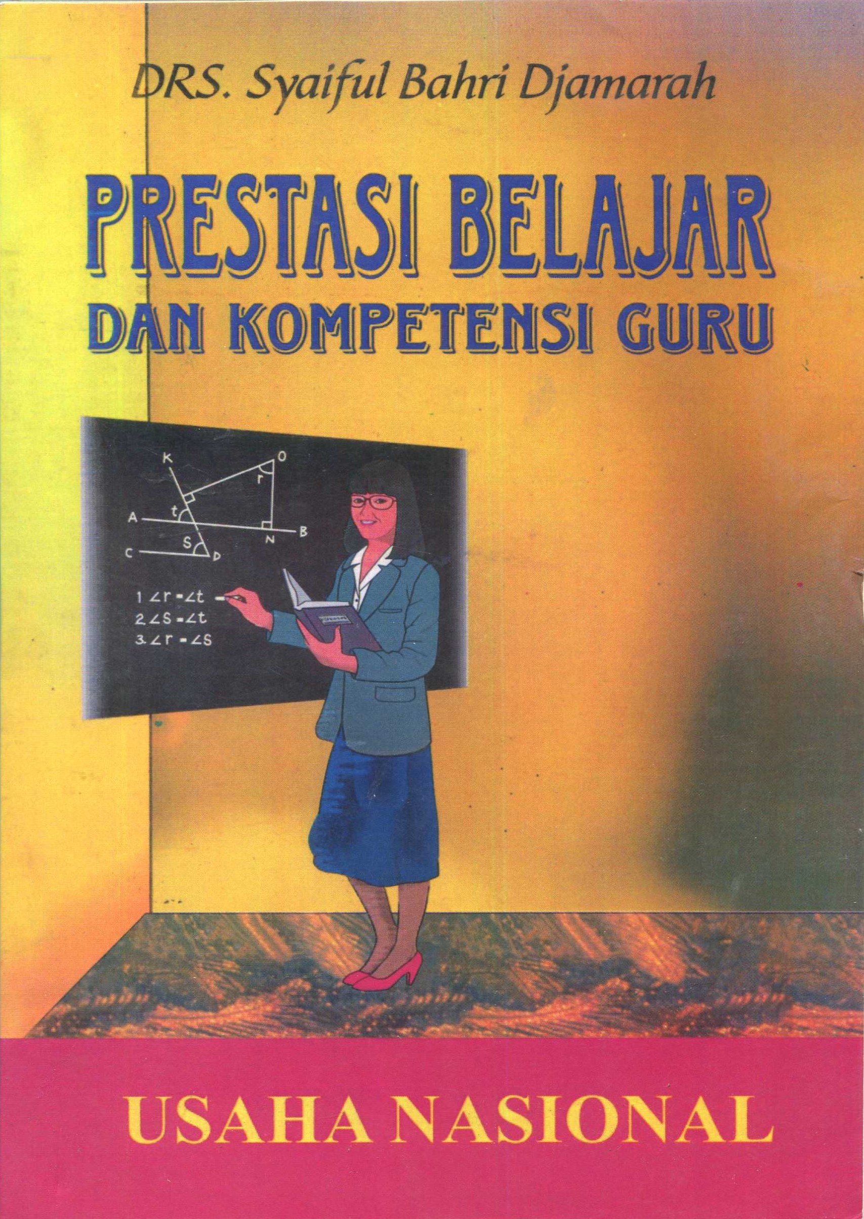 Cover Prestasi belajar dan kompetensi guru / Syaiful Bahri Djamarah