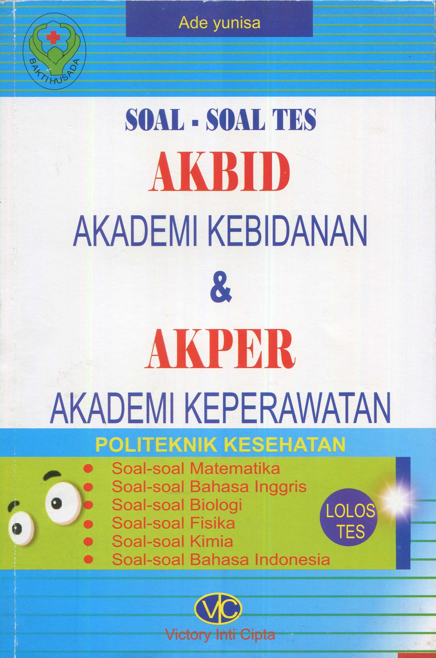 Cover Soal-soal tes AKBID & AKPER / Ade Yunisa