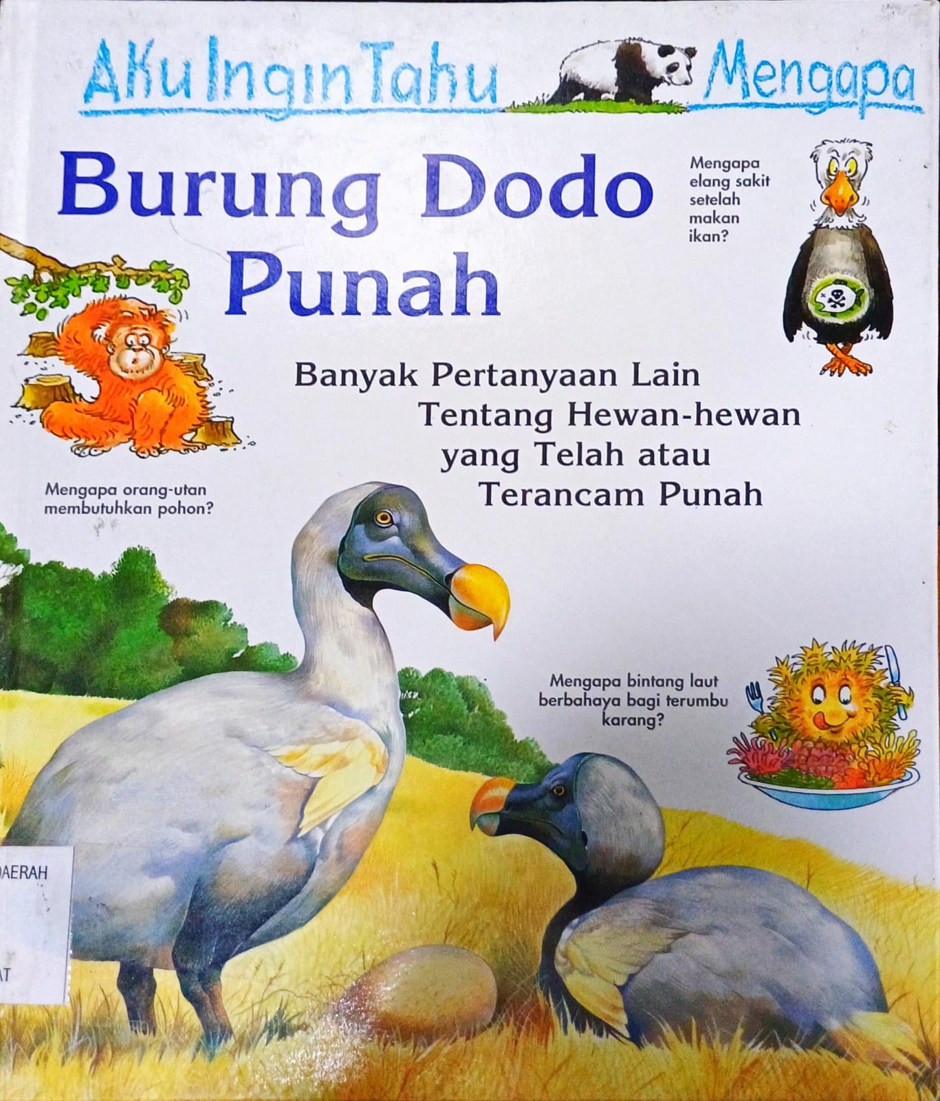 Cover Aku ingin tahu mengapa :  Burung dodo punah / Andrew Charman