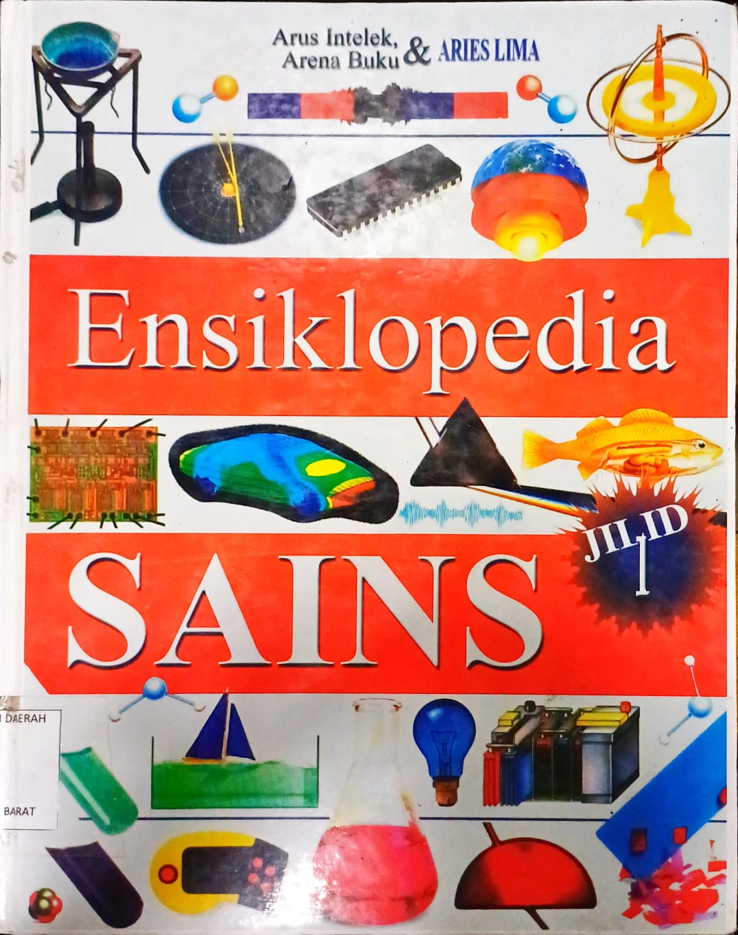 Cover Ensiklopedi Sains Jilid 1 :  Zat / Editor