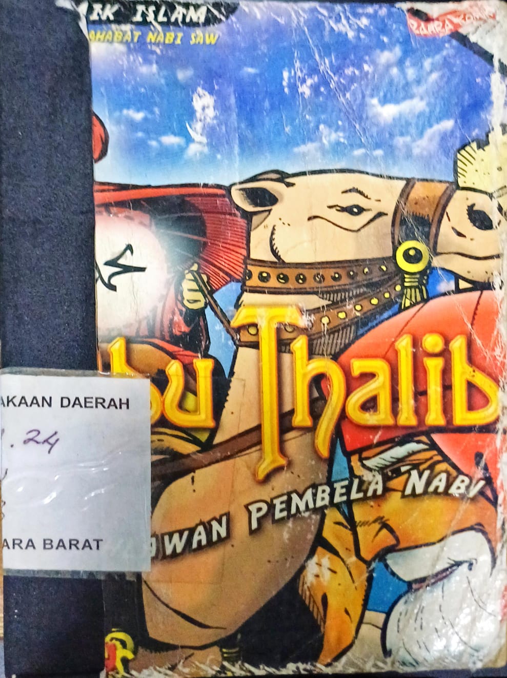 Cover Abu Thalib :  Pahlawan Pembela Nabi / Tim Zahra Komik
