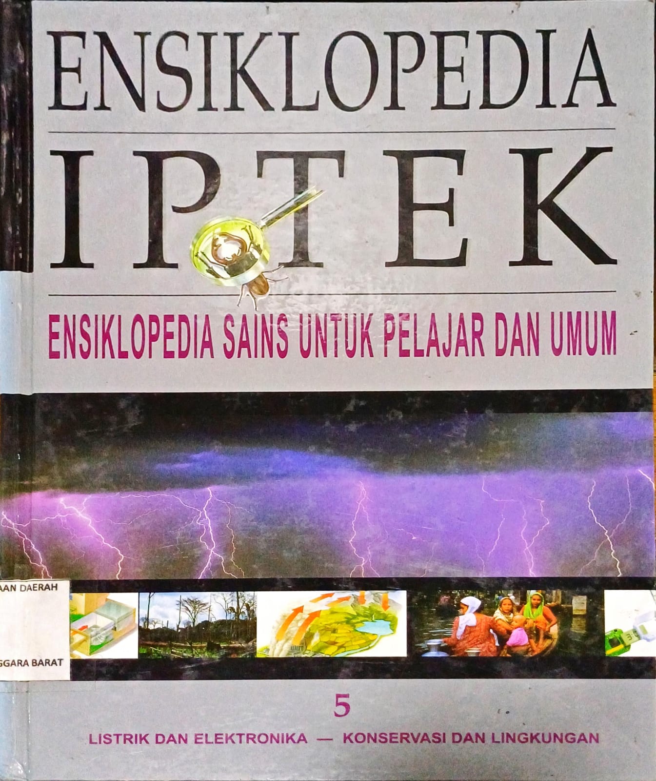 Cover ENSIKLOPEDIA IPTEK 5 :  Ensiklopedia Sains Untuk Pelajar dan Umum