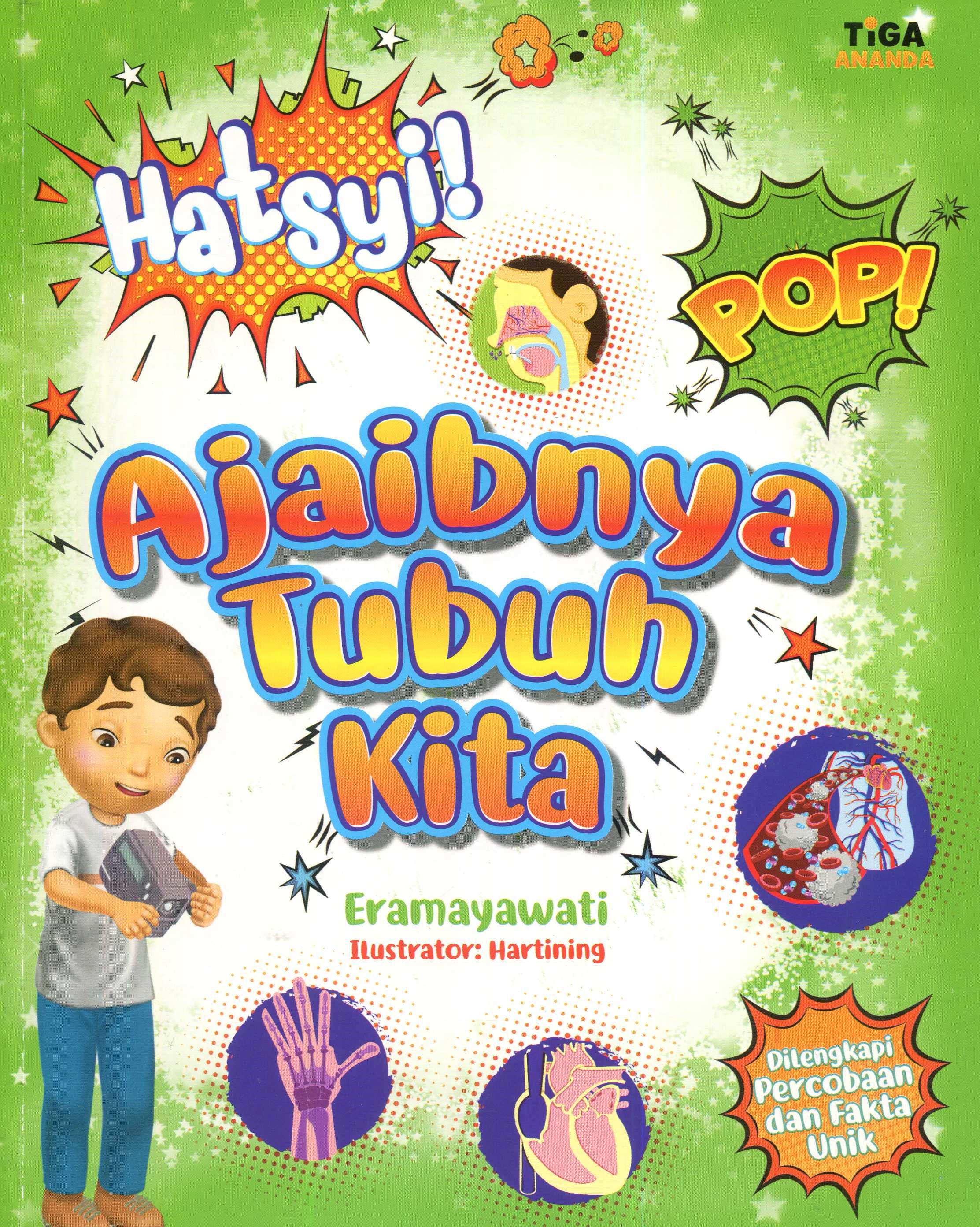 Cover Ajaibnya tubuh kita / Eramayawati; editor, Yenni Saputri
