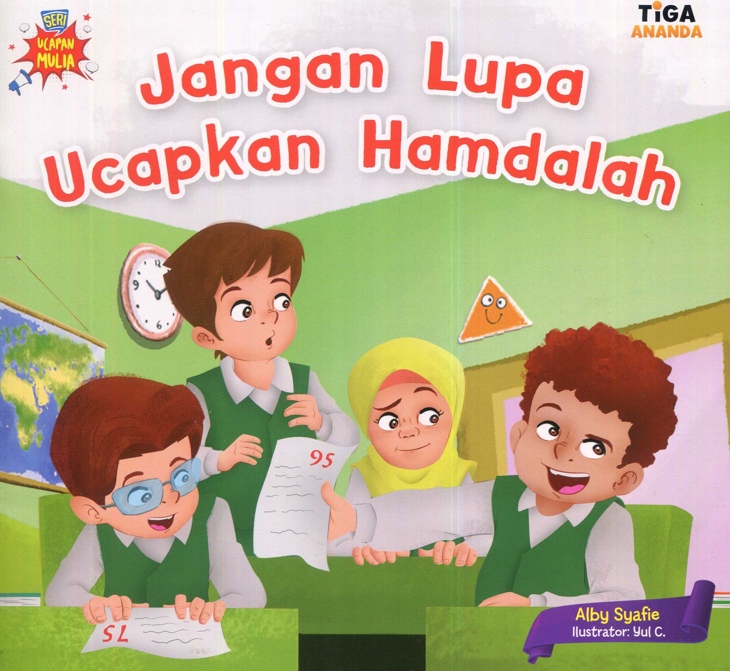 Cover Jangan Lupa Ucapkan Hamdalah / Alby Syafie; editor, Hary