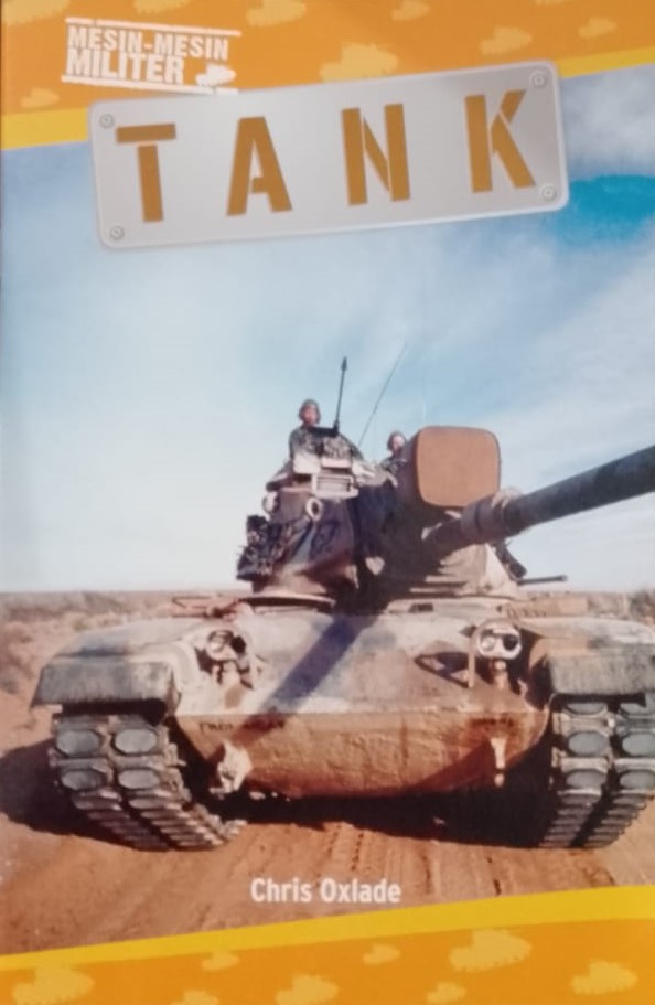 Cover Tank / Chris Oxlade; Penerjemah, Yunita Candra Sari