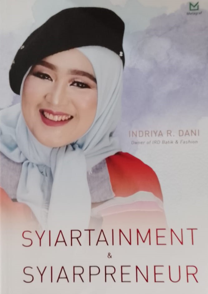 Cover Syiartainment & Syiarpreneur / Indriyana R. Dani; Editor, A. Mellyora