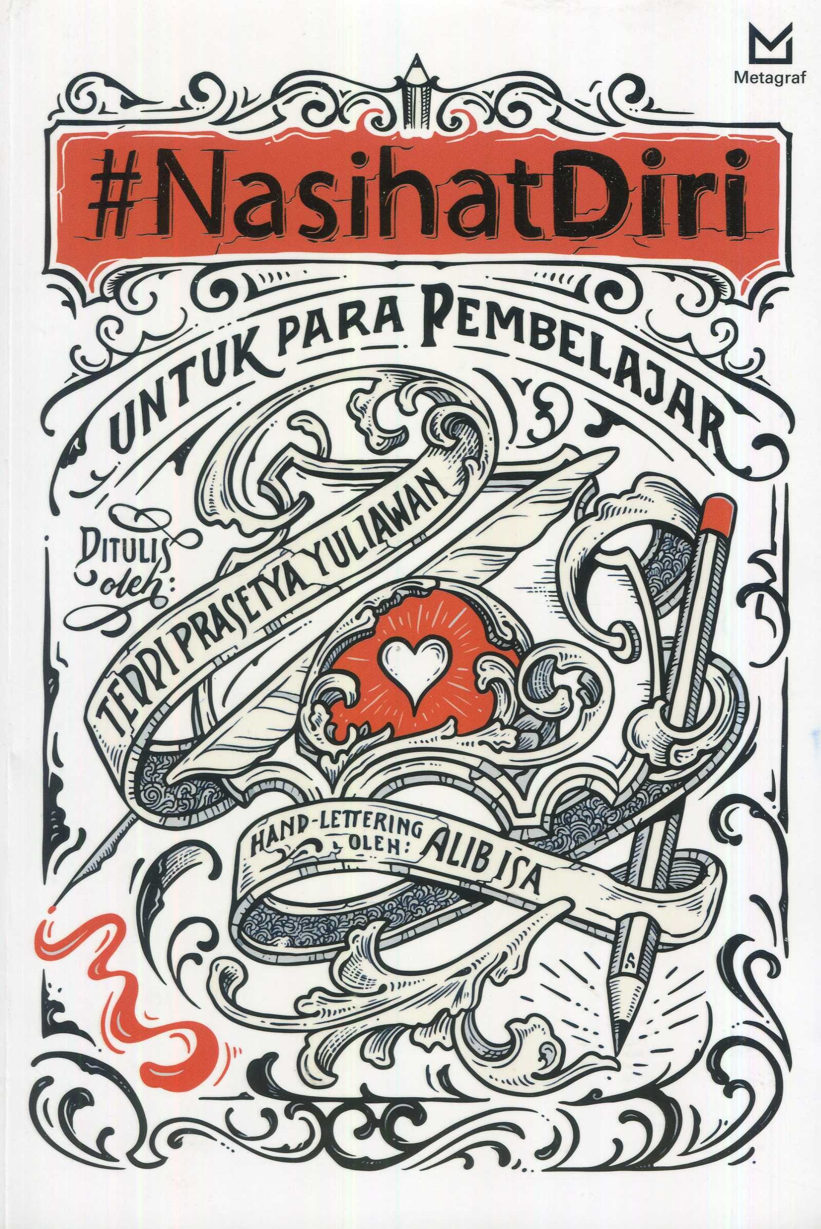 Cover Nasihat Diri :  Untuk Para Pembelajar / Teddi Prasetya Yuliawan; Editor, Ferrial Pondrafi