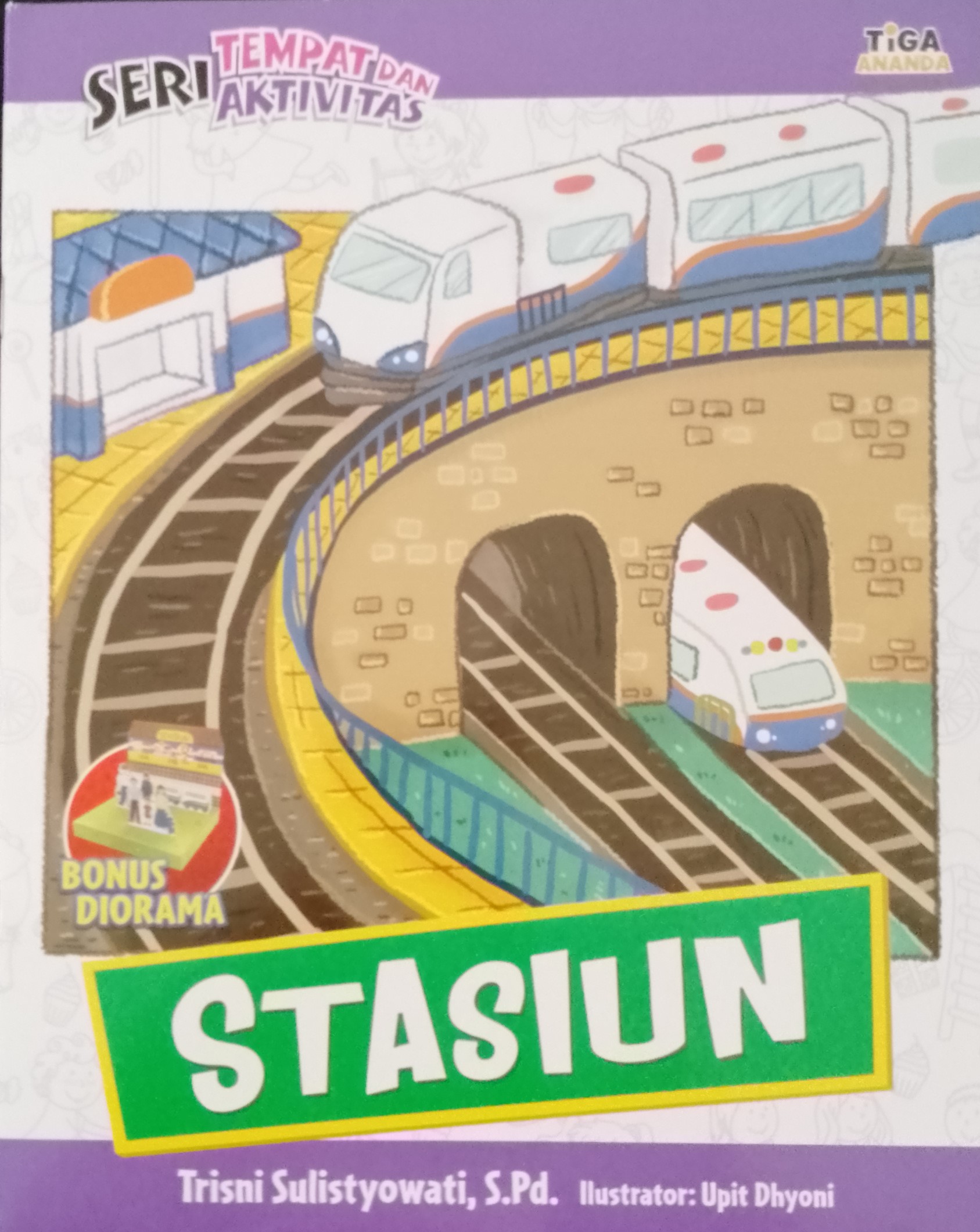 Cover Stasiun / Trisni Sulistyowati, S.Pd; Editor, Yenni Saputri