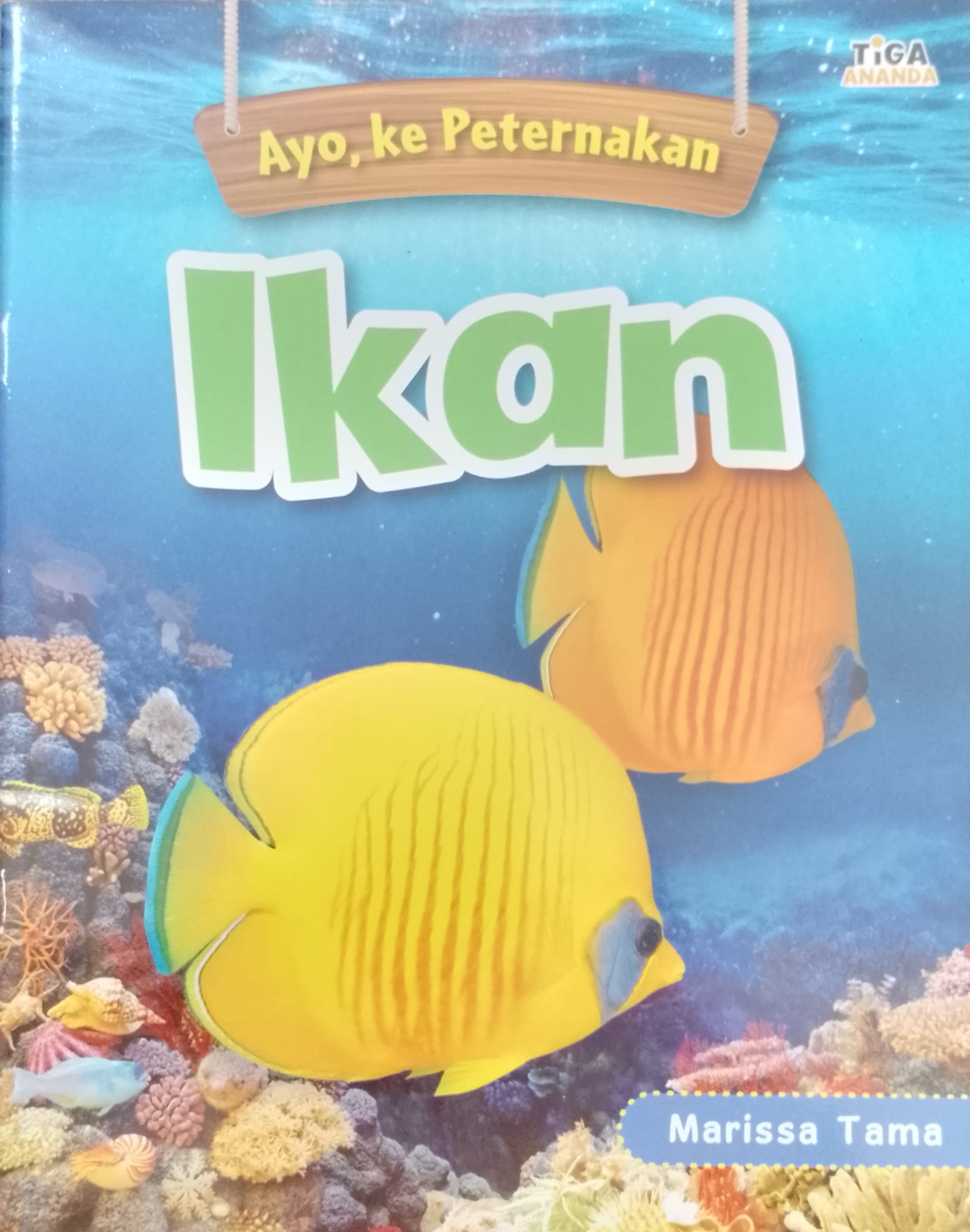 Cover Ayo, ke peternakan ikan / Marissa Tama; Editor, Hariyadi