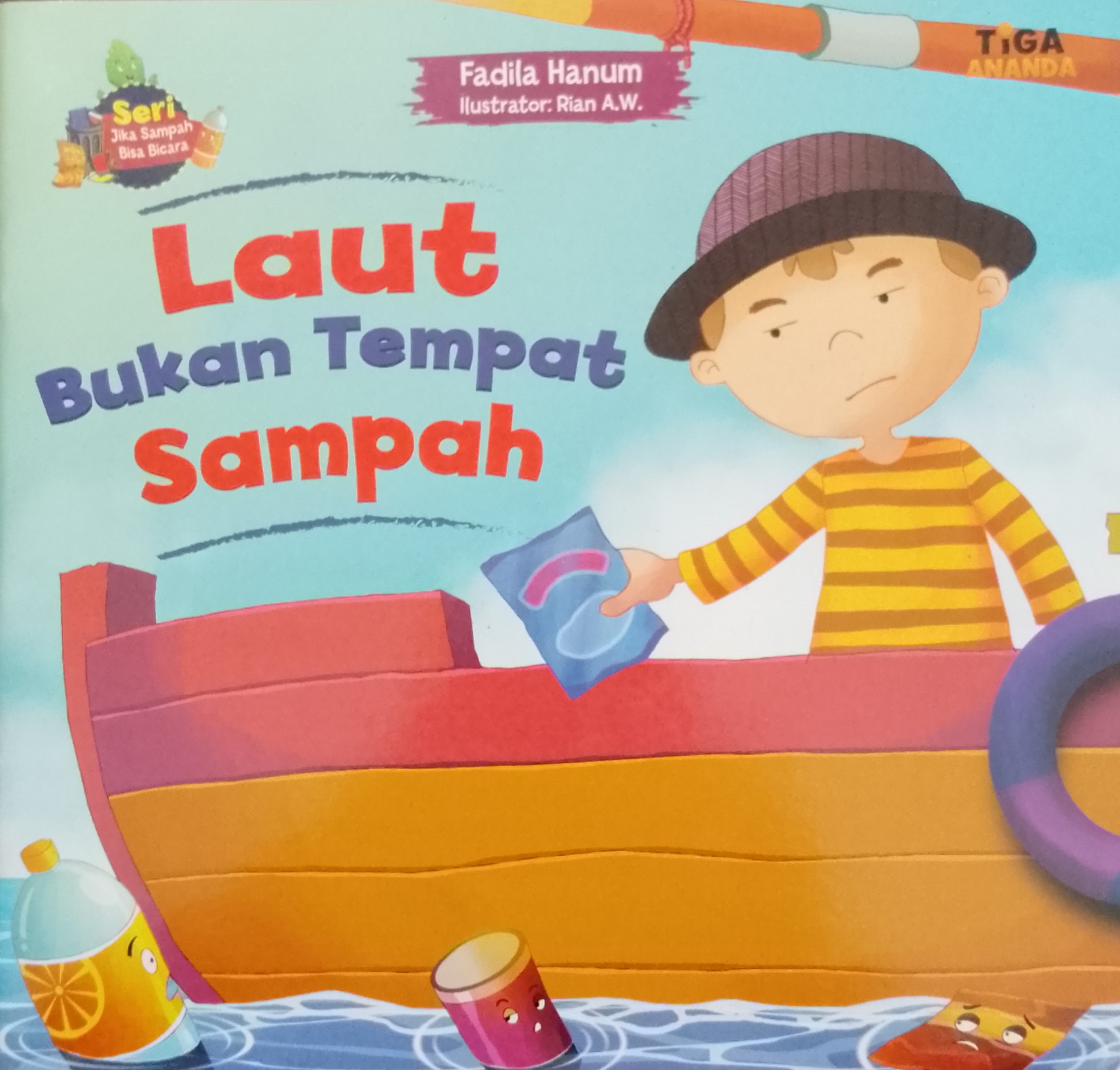 Cover Laut bukan tempat sampah / Fadila Hanum; Editor, Hary