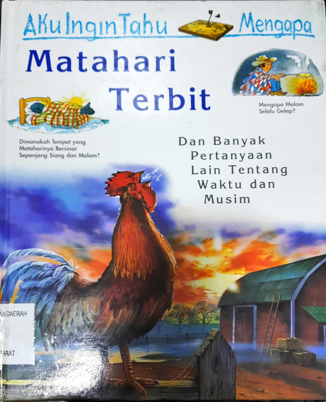 Cover Aku ingin tahu mengapa matahari terbit / Brenda Walpole