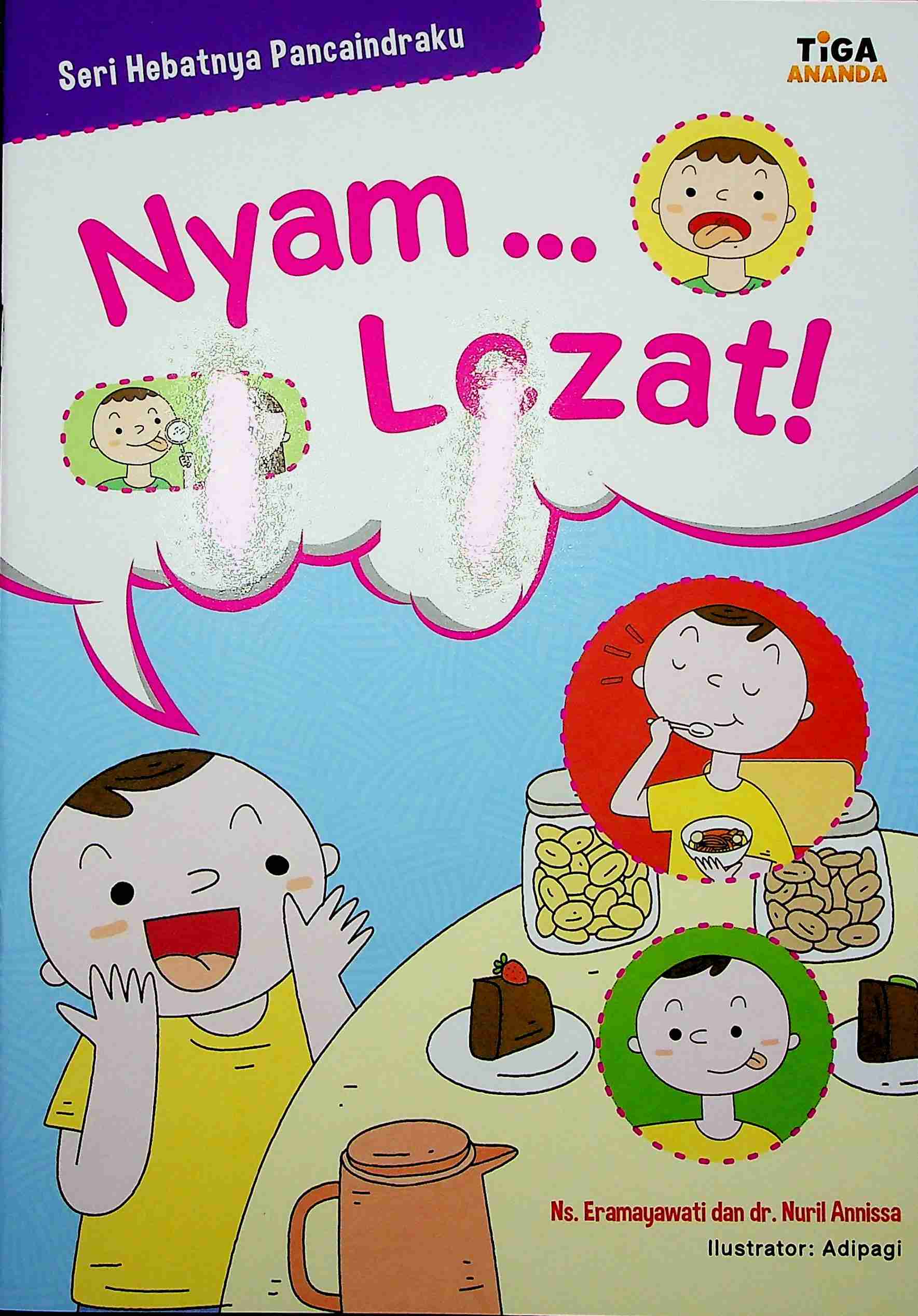Cover Nyam ...lezat! / Ns. Eramayawati, dr. Nuril Annissa; Editor, Dhita Kurniawan