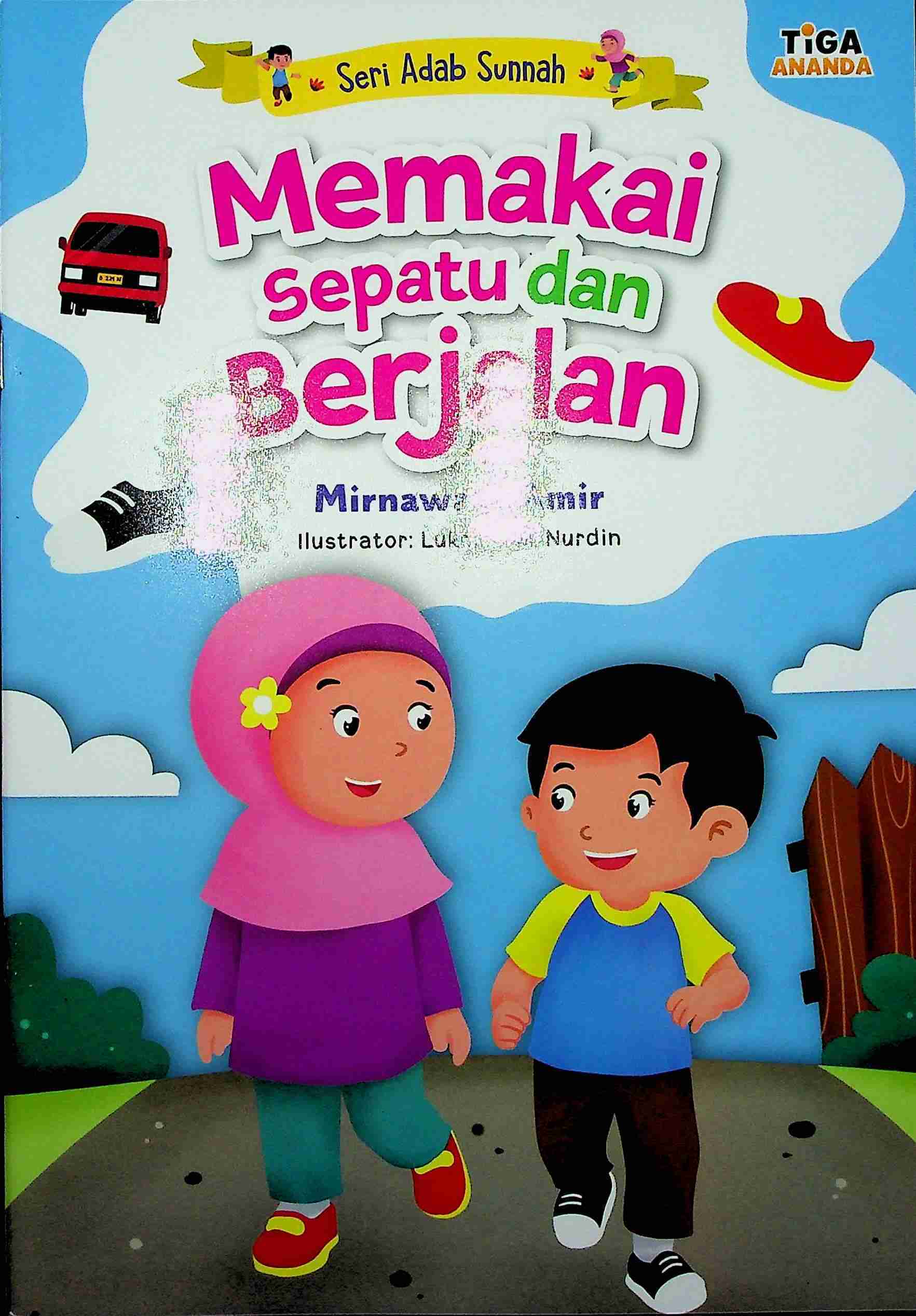 Cover Memakai sepatu dan berjalan / Mirnawati Amir; Editor, Saidah