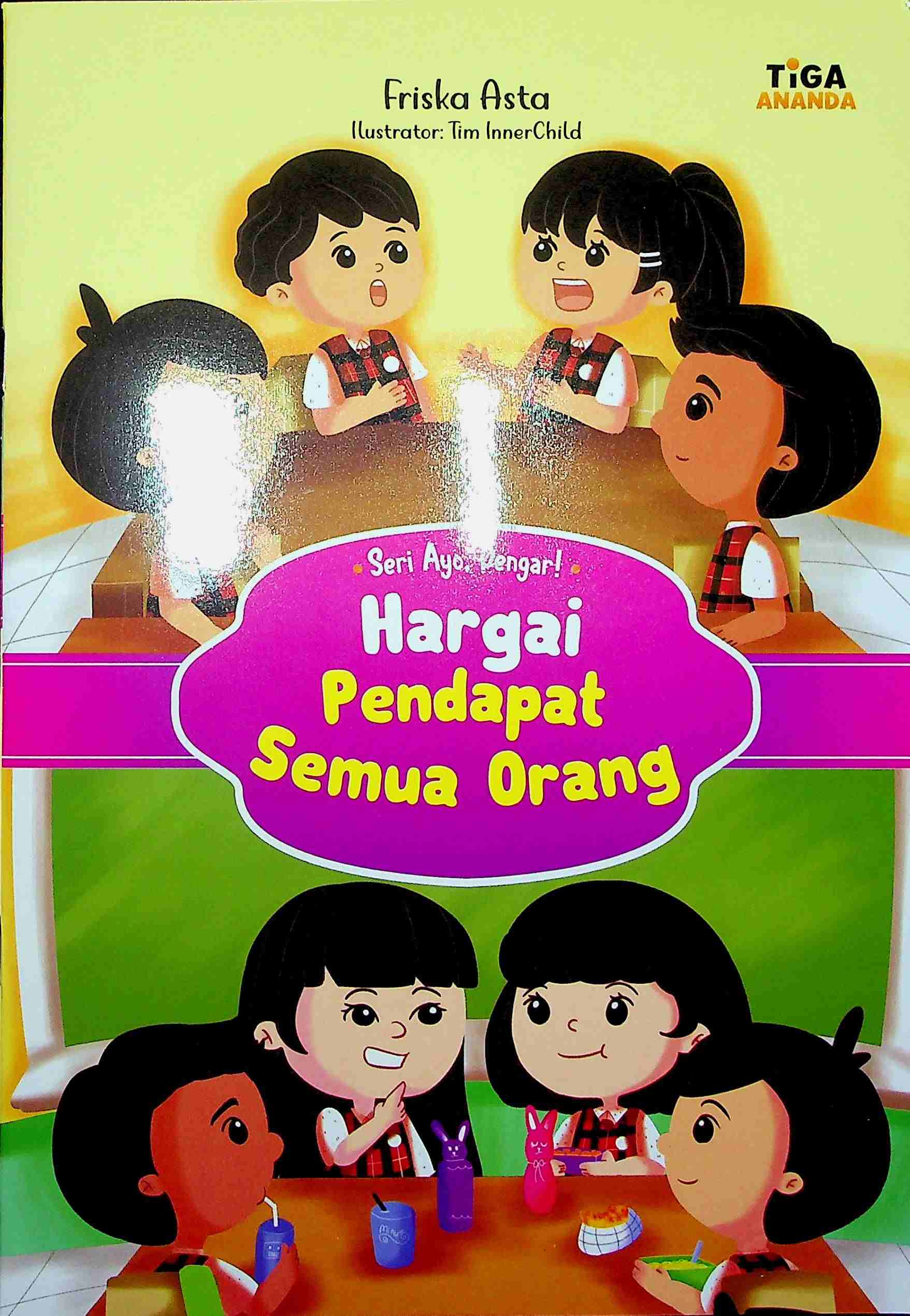 Cover Hargai pendapat semua orang / Friska Asta; Editor, Yenni Saputri