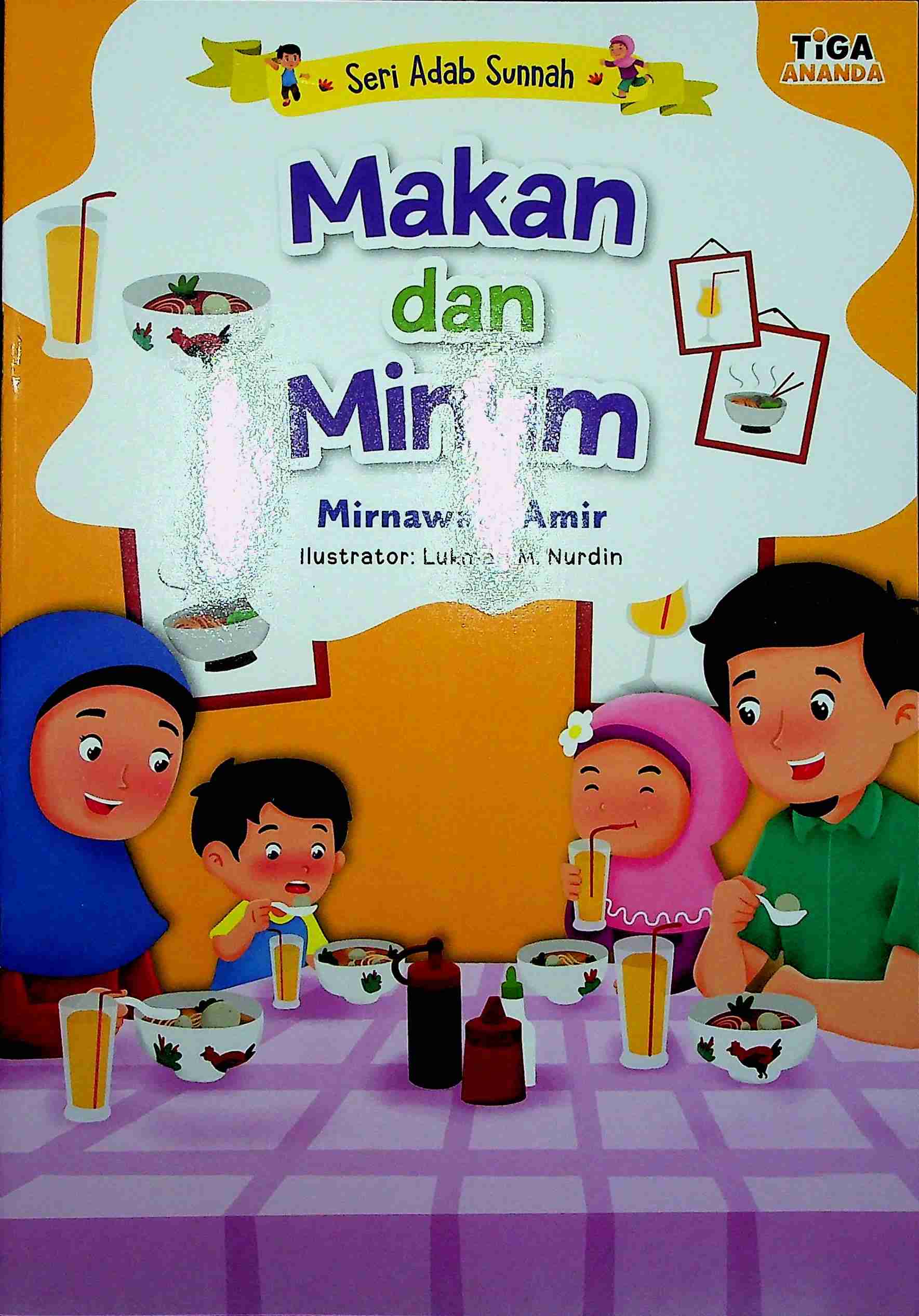 Cover Makan dan minum / Mirnawati Amir; Editor, Saidah