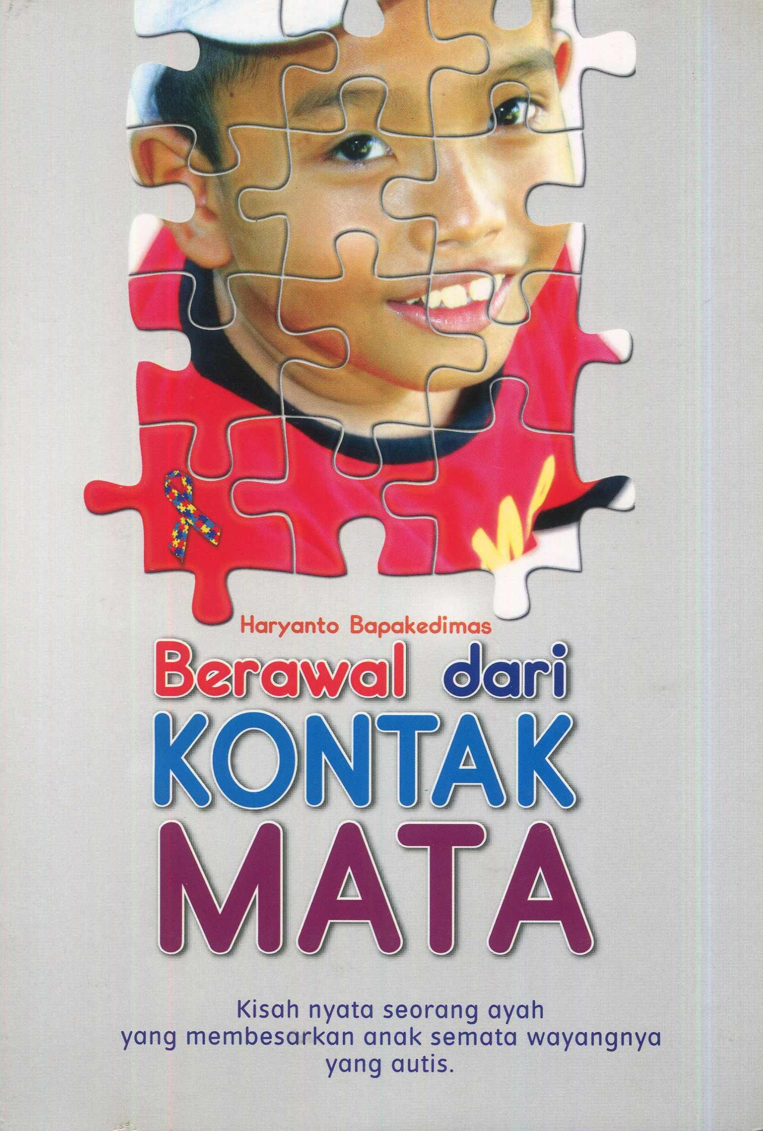 Cover Berawal dari kontak mata / Haryanto Bapakedimas, Choirul Asyhar; editor, Cahyadi H. Prabowo