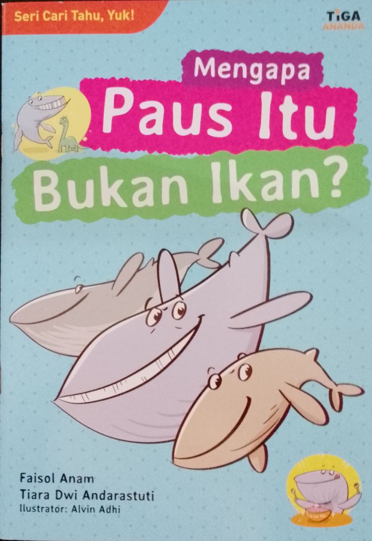 Cover Mengapa pausitu bukan ikan? / Faisol Anam, Tiara Dwi Andarastuti; Editor, Dhita Kurniawan, S.Si