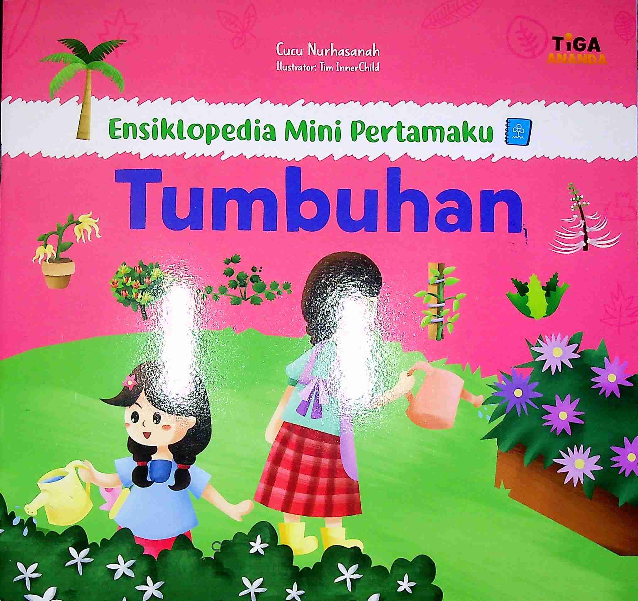 Cover Tumbuhan / Cucu Nurhasanah; Editor, Hari
