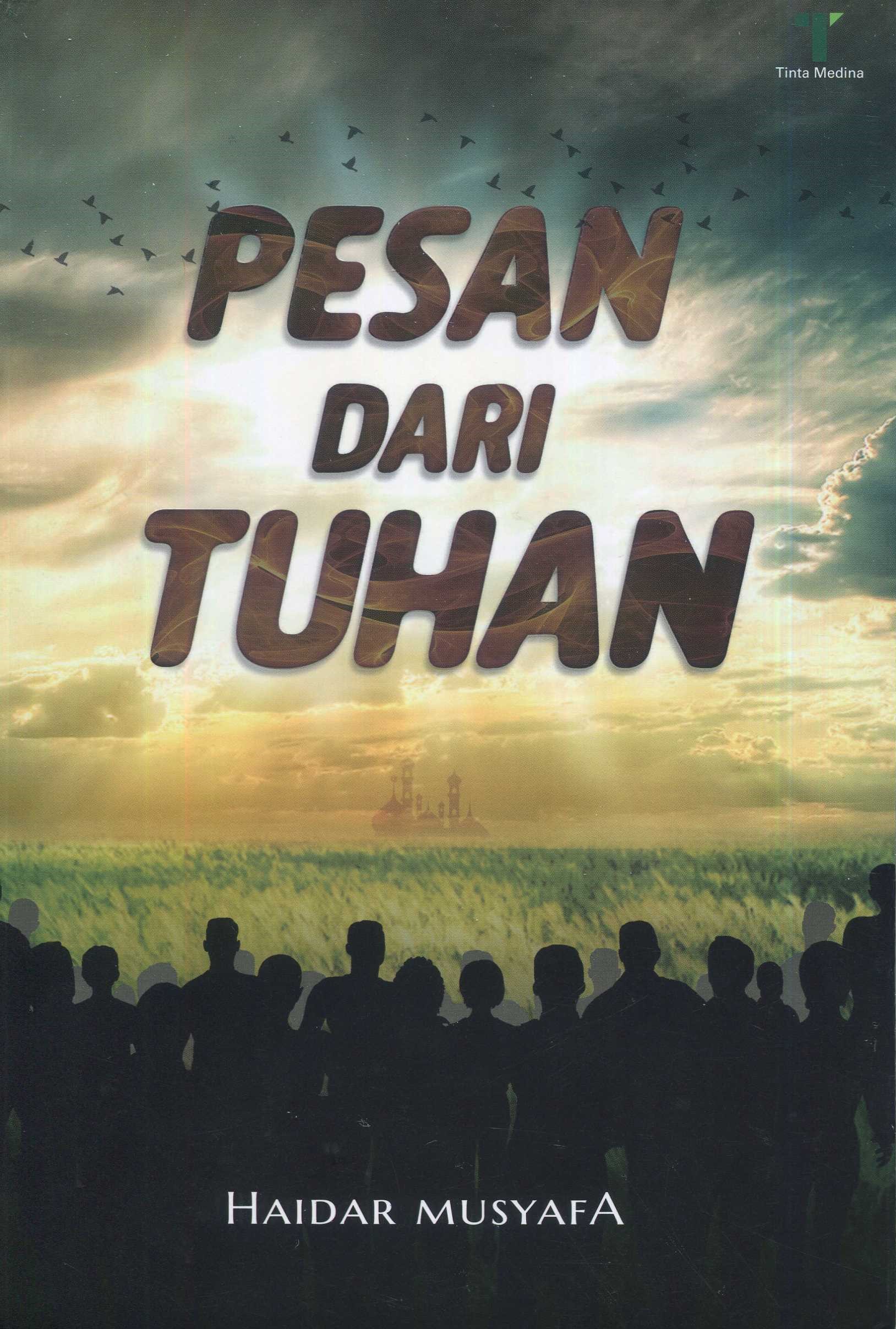Cover Pesan dari Tuhan / Haidar Musyafa; editor, Roichan