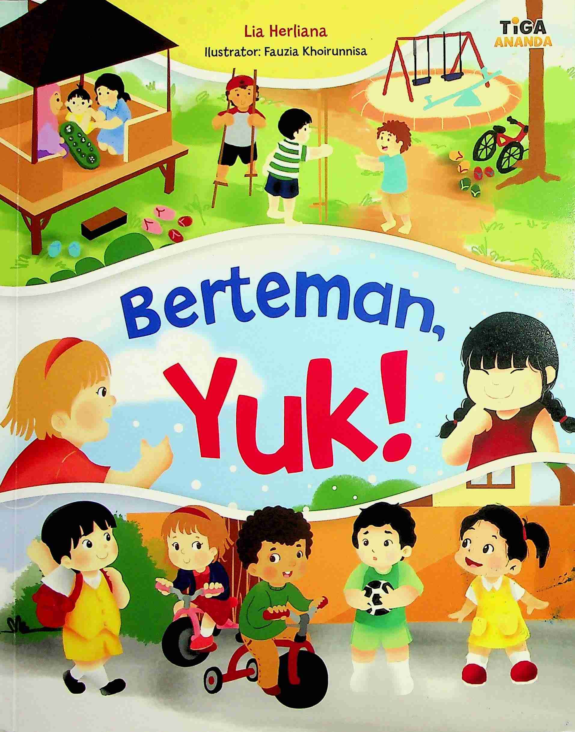 Cover Berteman, yuk! / Lia Herliana; Editor, Yenni Saputri