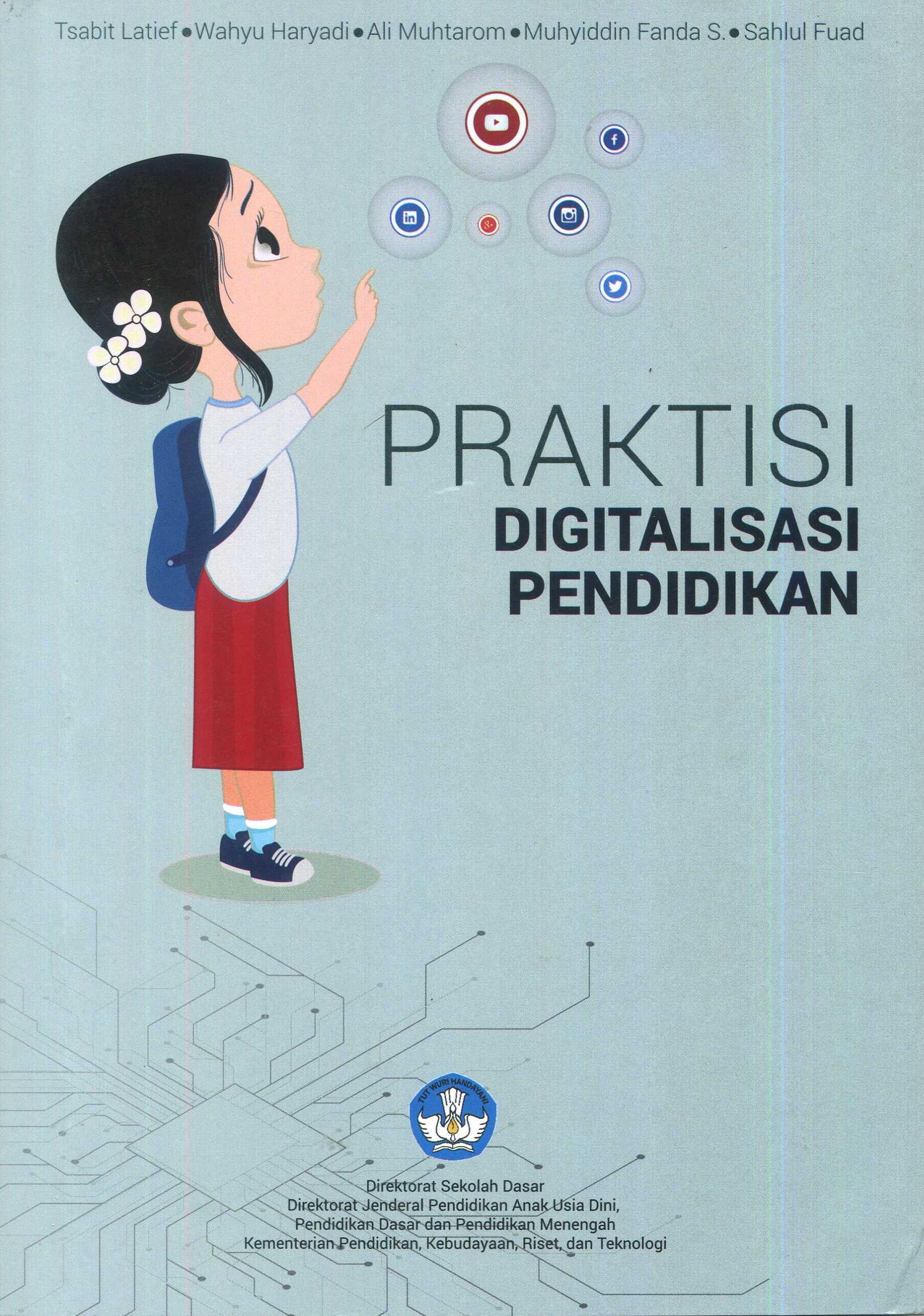 Cover Praktisi digital pendidikan / Wahyu Hariyadi, Ali Muhtarom, Wahyuddin Fanda Setiawan, Sahlul Fuad