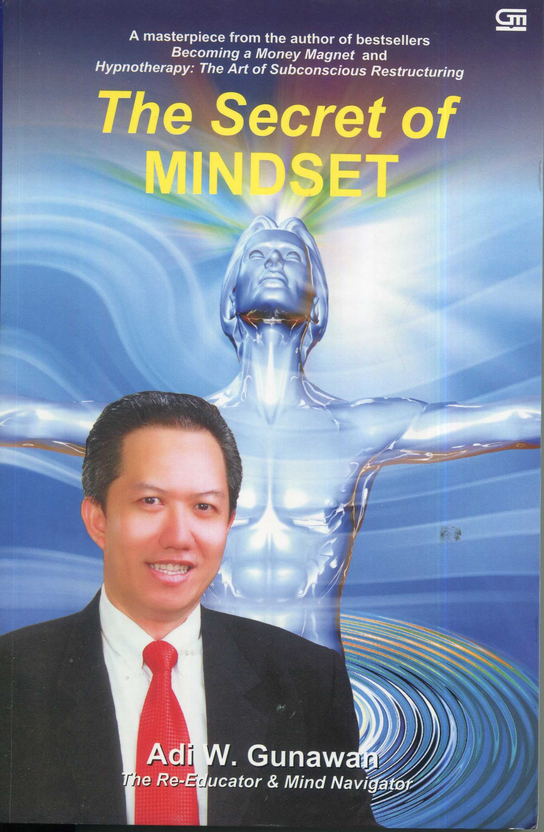 Cover The secret of mindset / Adi W. Gunawan