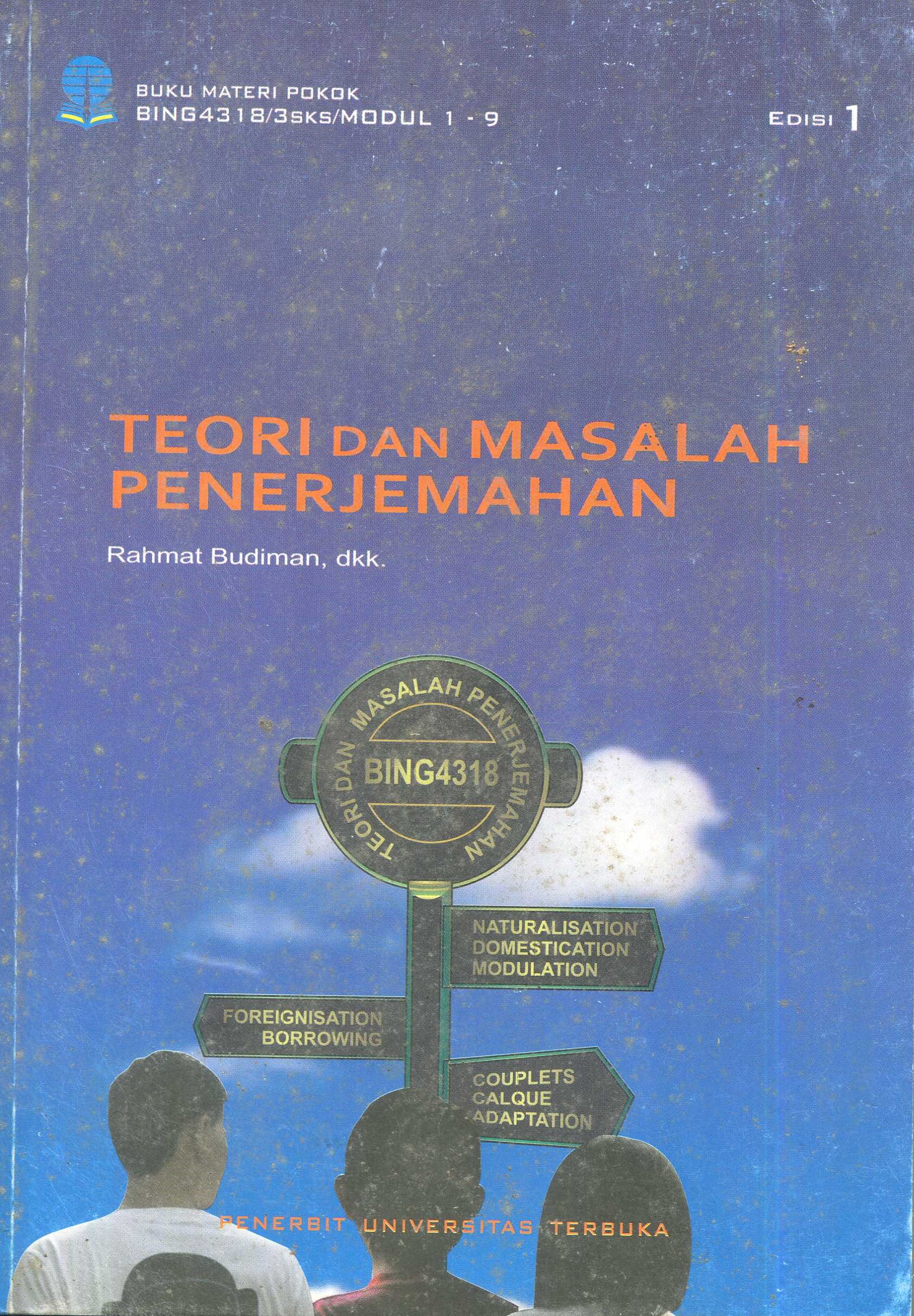 Cover Teori dan masalah penerjemahan / Rahmad Budiman, Suhendra Yusuf, Rahayu Surtiati, Setiawan Darmojuwono