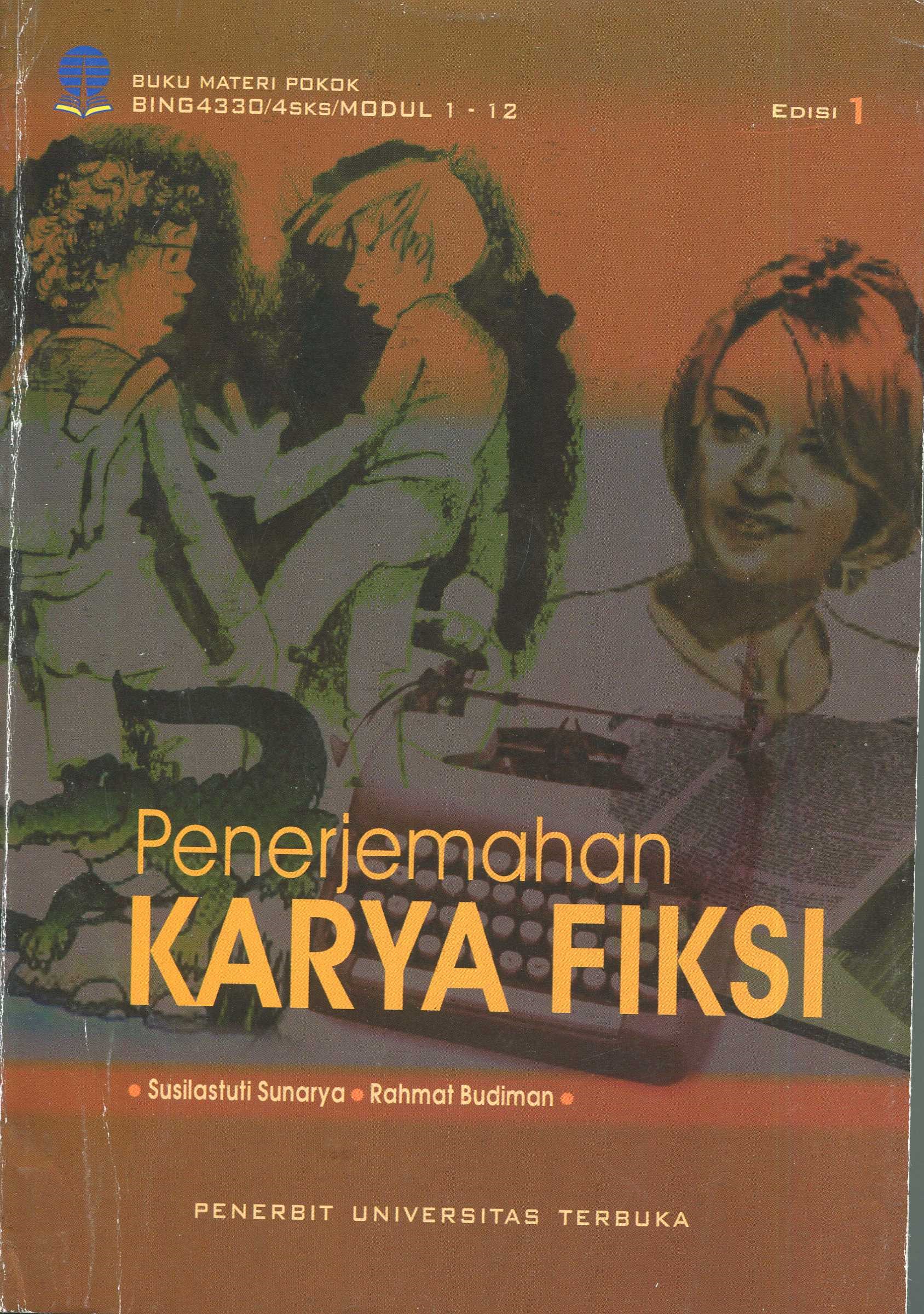 Cover Materi pokok penerjemahan karya fiksi / Susilastuti Sunarya, Rahmat Budiman