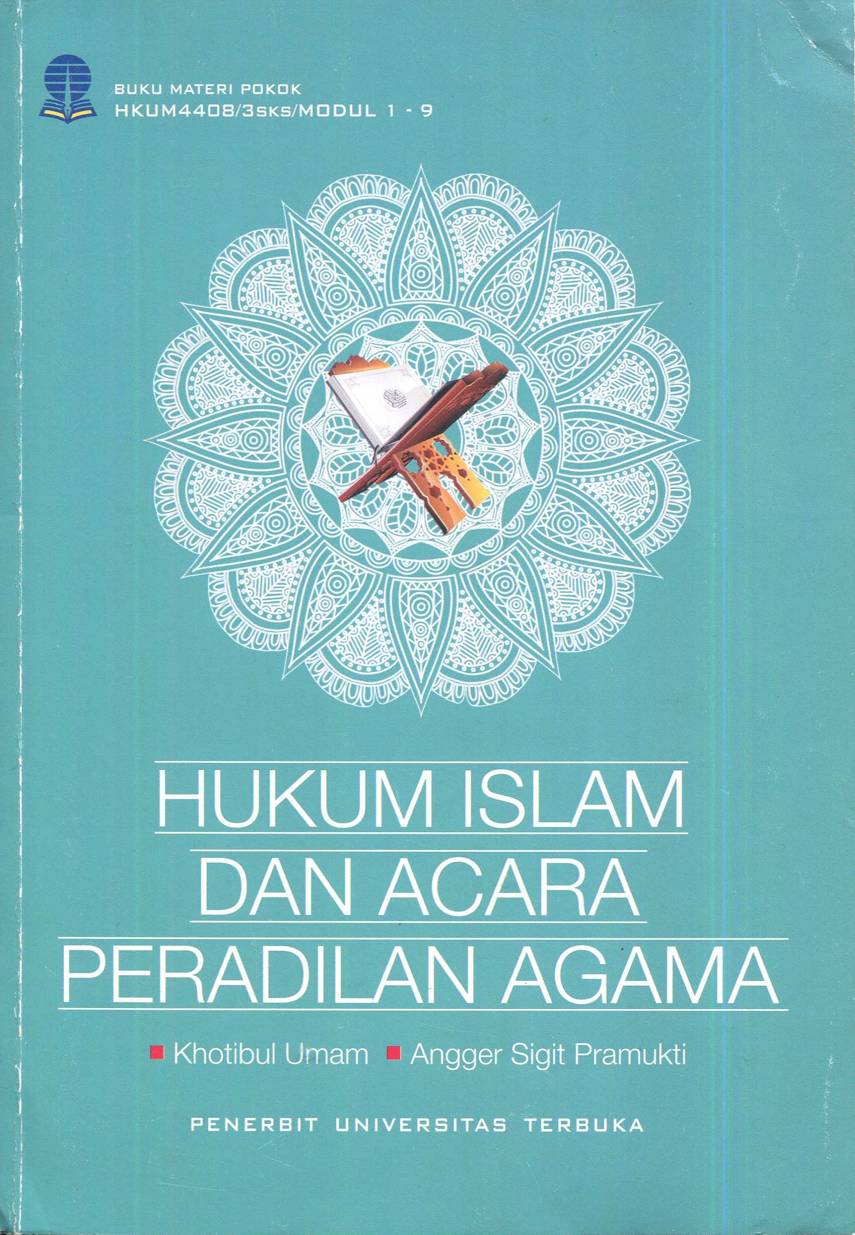 Cover Hukum islam dan acara peradilan agama / Khotibul Umam, Angger Sigit Pramukti