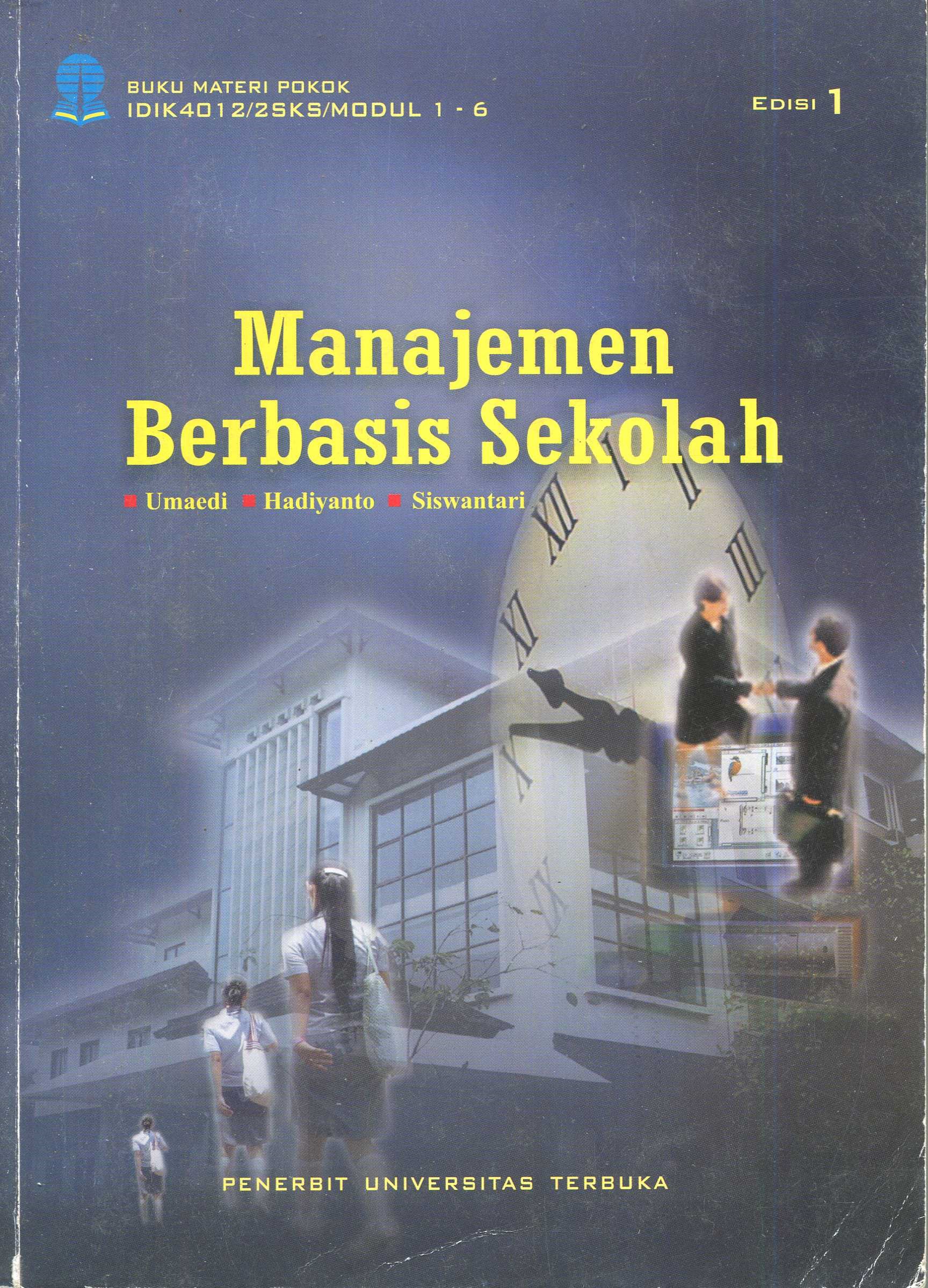 Cover Manajemen berbasis sekolah / Umaedi, Hadiyanto, Siswantari