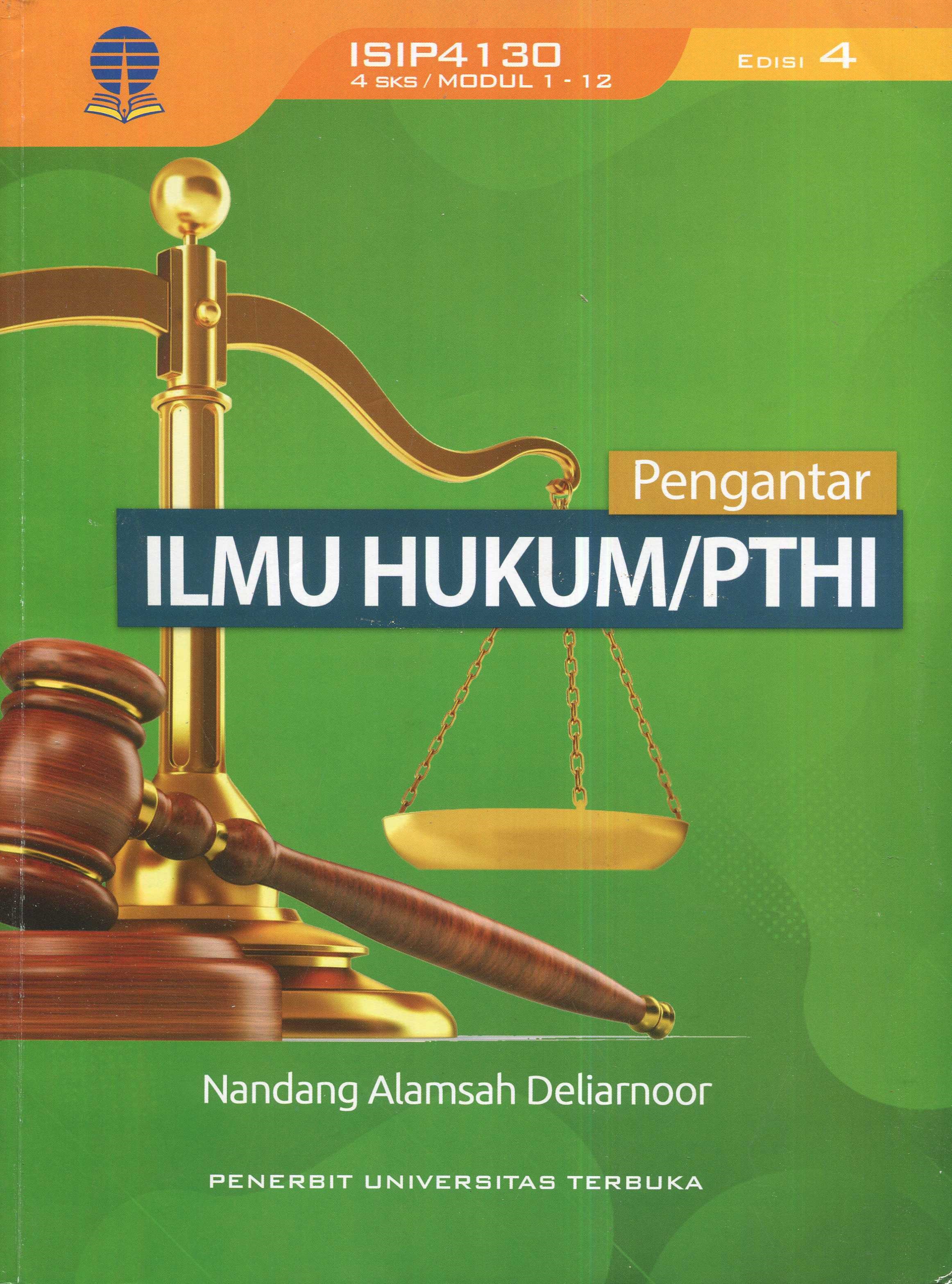 Cover Pengantar ilmu hukum/PTHI / Nandang Alamsah Deliarnoor; penyunting, Trisnawati Wahyuningsih, Madiha Dzakiyyah Chairunnisa