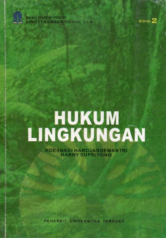 Cover Hukum lingkungan / Koesnadi Hardjasoemantri, Harry Supriyono