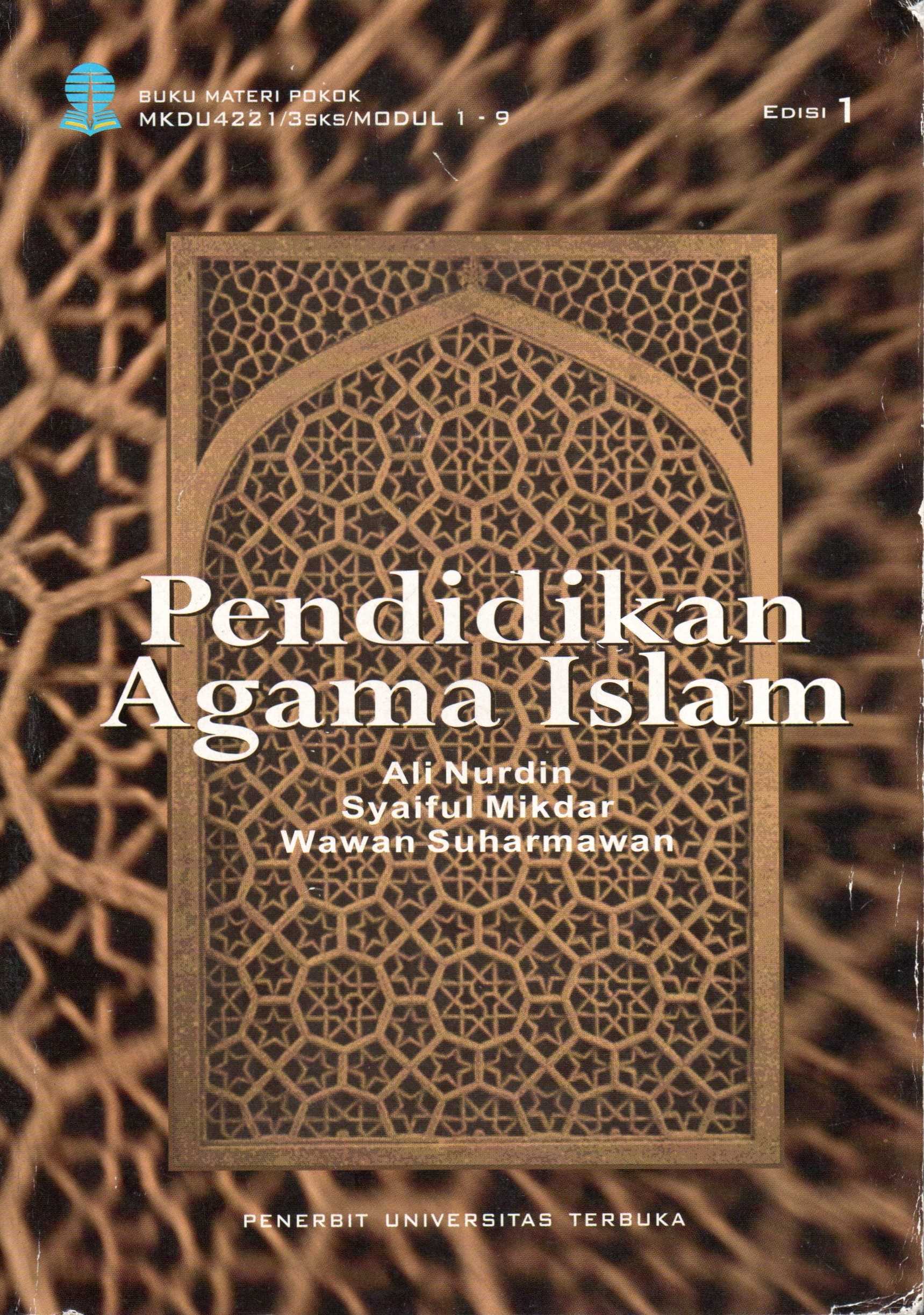 Cover Pendidikan Agama Islam / Ali Nurdin, Syaiful Mikdar, Wawan Suharmawan