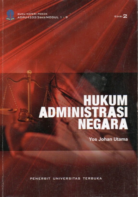 Cover Hukum administrasi negara / Yos Johan Utama