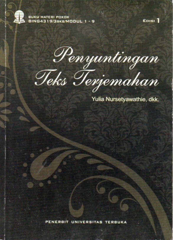 Cover Penyuntingan teks terjemahan / Yulia Nursetyawathie, Widyasari, Ganjar Hwia, Luh Anik Mayani, Dadan Suwarna, Izzudin I. Mujib