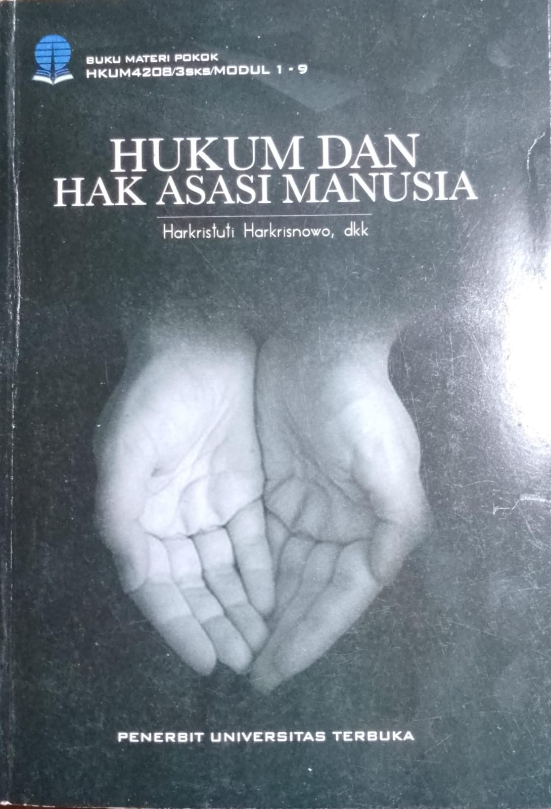 Cover Materi pokok hukum dan hak asasi manusia / Harkristuti Harkrisnowo, Hadi Rahmat Purnama, Eva Achjani Zulfa, Surastini Fitriasih, Ajeng Triwahyuni, Melania Kiswandari, Andika Daresjvara, Mutiara Hikmah, Nathalina Naibaho, Fitriani Ahlan Sjarif ; Penelaah Materi, Megafury Apriandhini