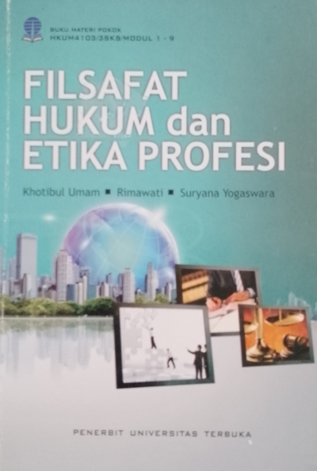 Cover Materi pokok filsafat hukum dan etika profesi / Khotibul Umam, Rimawati, SUryana; Pengembang Desain Instruksional, Dewi Mutiara