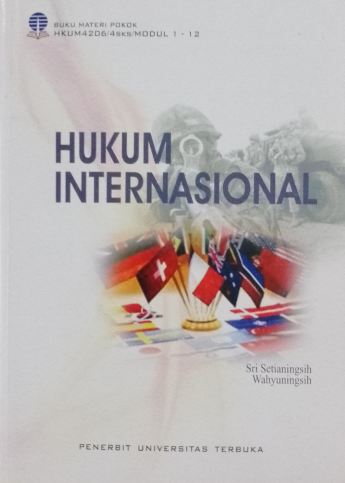 Cover Materi pokok hukum internsional / Sri Setianingsih, Wahyuningsih; Penelaah materi, Daryono