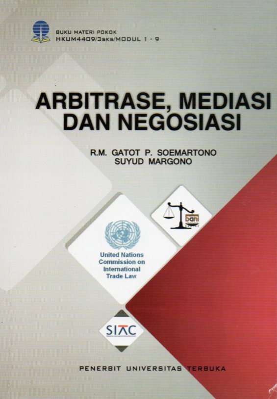 Cover Arbitrase, mediasi dan negoisasi / R.M. Gatot P. Soemartono, Suyud Margono
