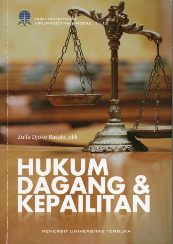 Cover Hukum dagang & kepailitan / Zulfa Djoko Basuki, Winarsih Iman Subekti, Mutiara Hikmah, Priskila Pratita Penasthika