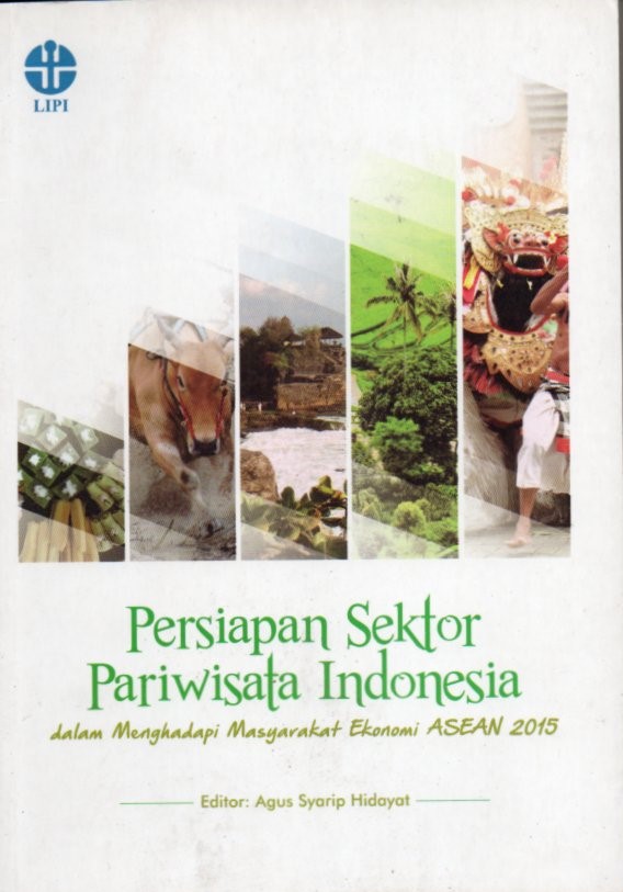Cover Persiapan Sektor Pariwisata Indonesia dalam Menghadapi Masyarakat Ekonomi ASEAN 2015