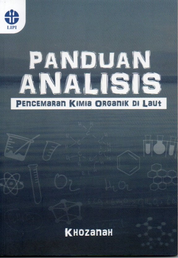 Cover Panduan analisis pencemaran kimia organik di laut / Khozanah