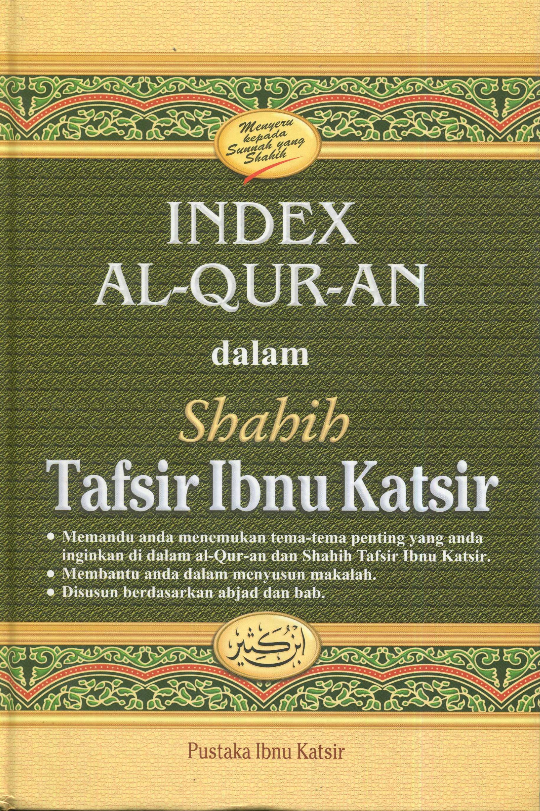 Cover Index Al-Quran dalam Shahih Tafsir Ibnu Katsir / Tim Pustaka Ibnu Katsir