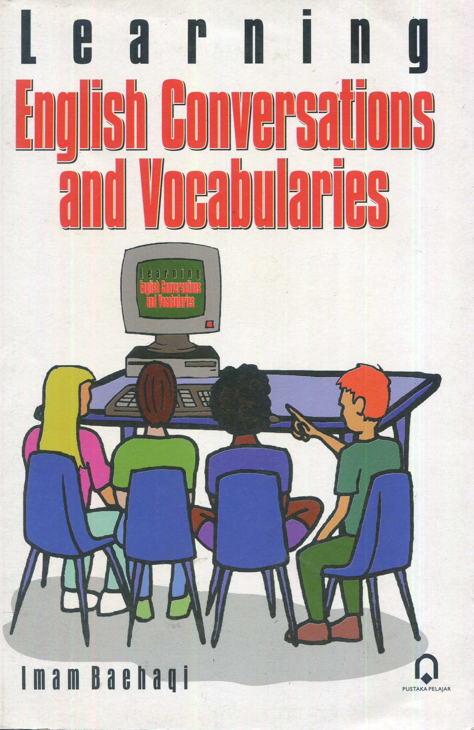 Cover Learning english conversations and vocabularies / Imam Baehaqi