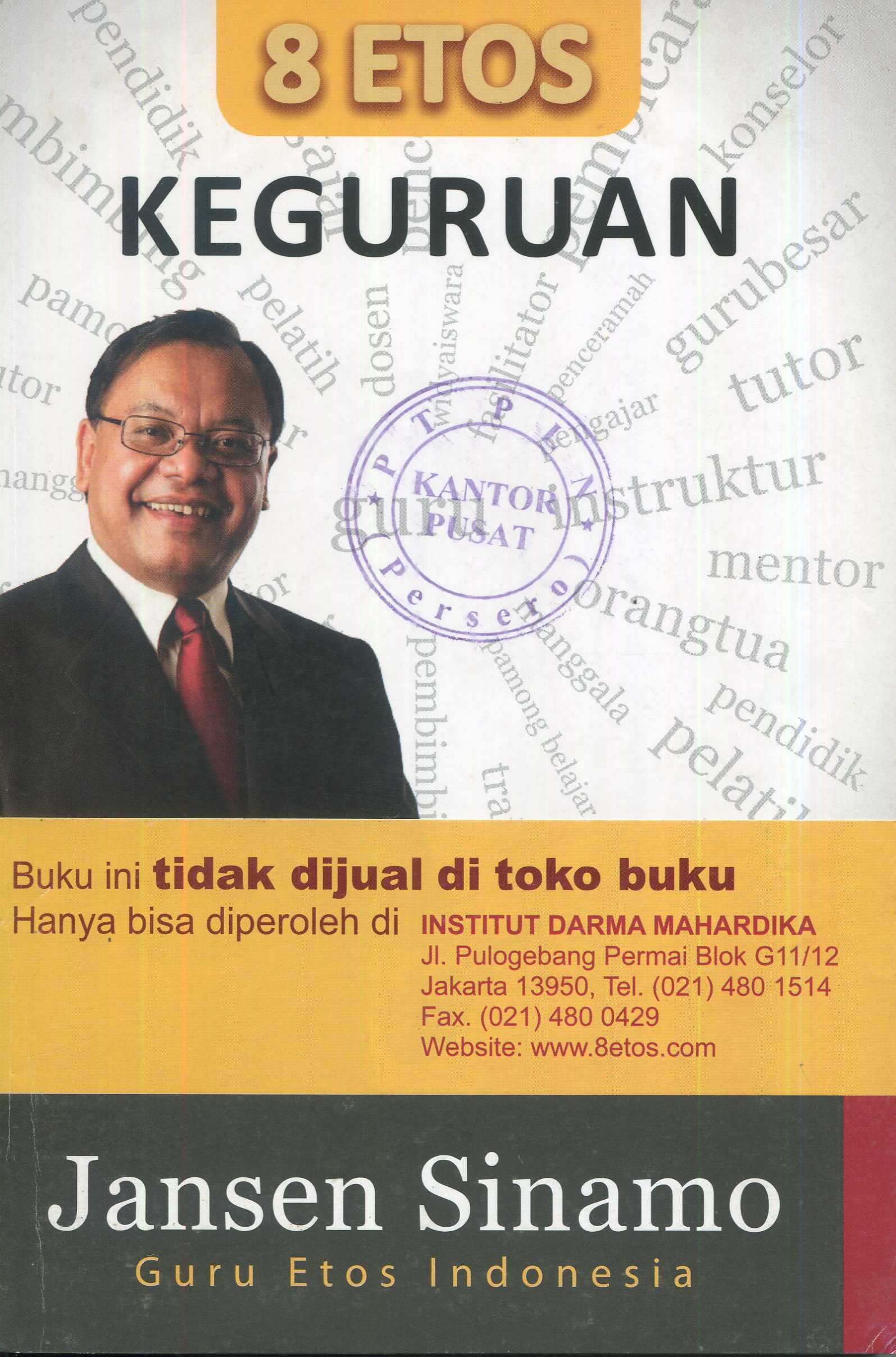 Cover 8 etos keguruan / Jansen Sinamo; penyunting, Christina M. Udiani, P. Hasudungan Sirait, Eben Ezer Siadari, Agus Santosa