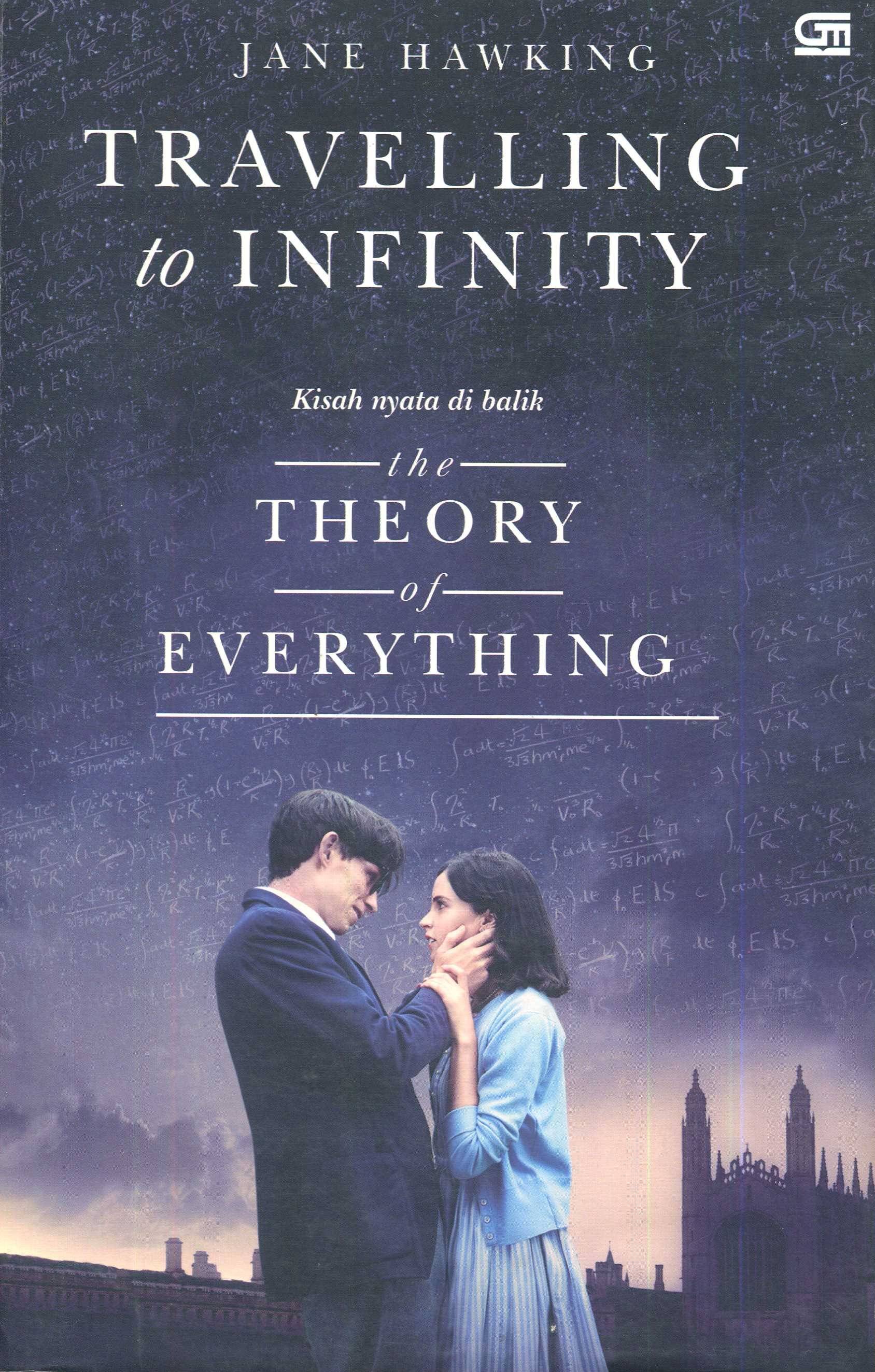 Cover Travelling to infinity :  kehidupanku bersama stephen hawking / Jane Hawking; alih bahasa, Zia Anshor