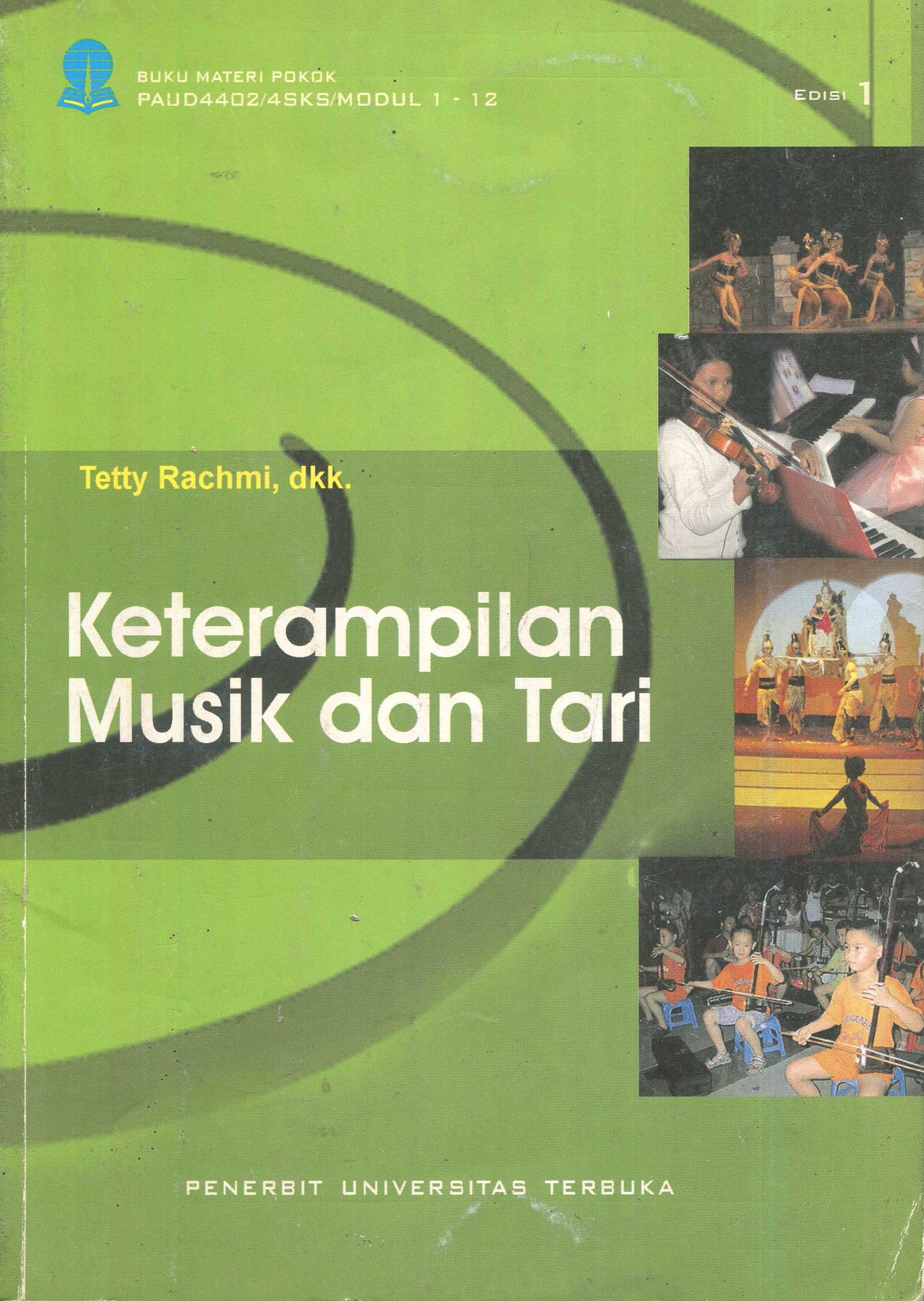 Cover Keterampilan musik dan tari / Tatty Rachmy, Eko Purnomo, Tedjo Djatmiko, Yusrafiddin, Agus Tatang Sopandi