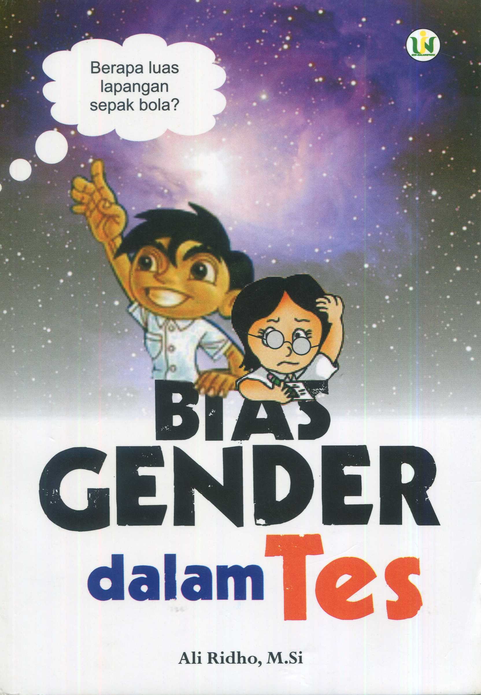 Cover Bias gender dalam tes / Ali Ridho, M.Si. ; editor, A. Halim Fathani