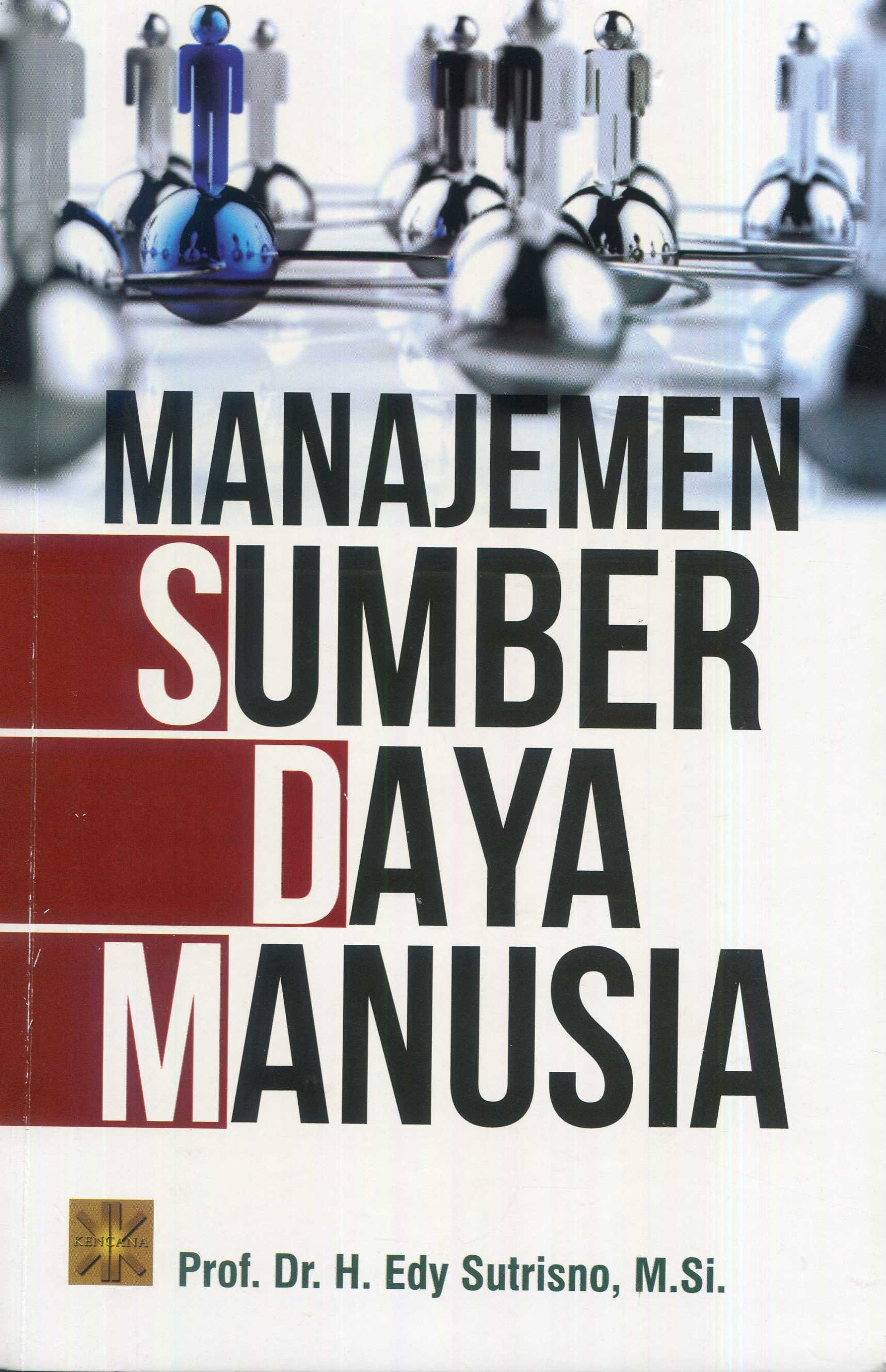 Cover Manajemen sumber daya manusia / Prof. Dr. H. Edy Sutrisno, M.Si.