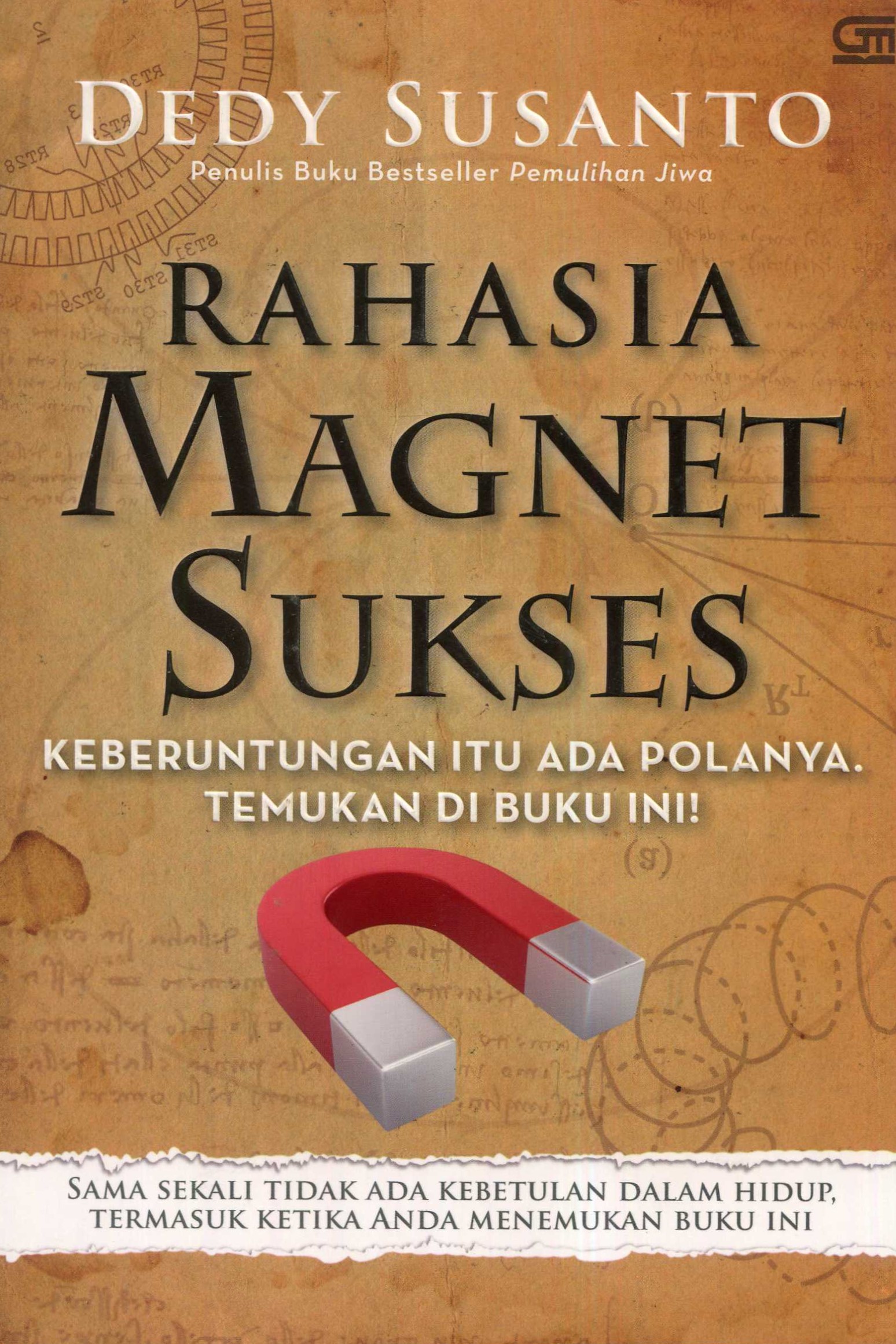 Cover Rahasia Magnet Sukses / Dedy Susanto